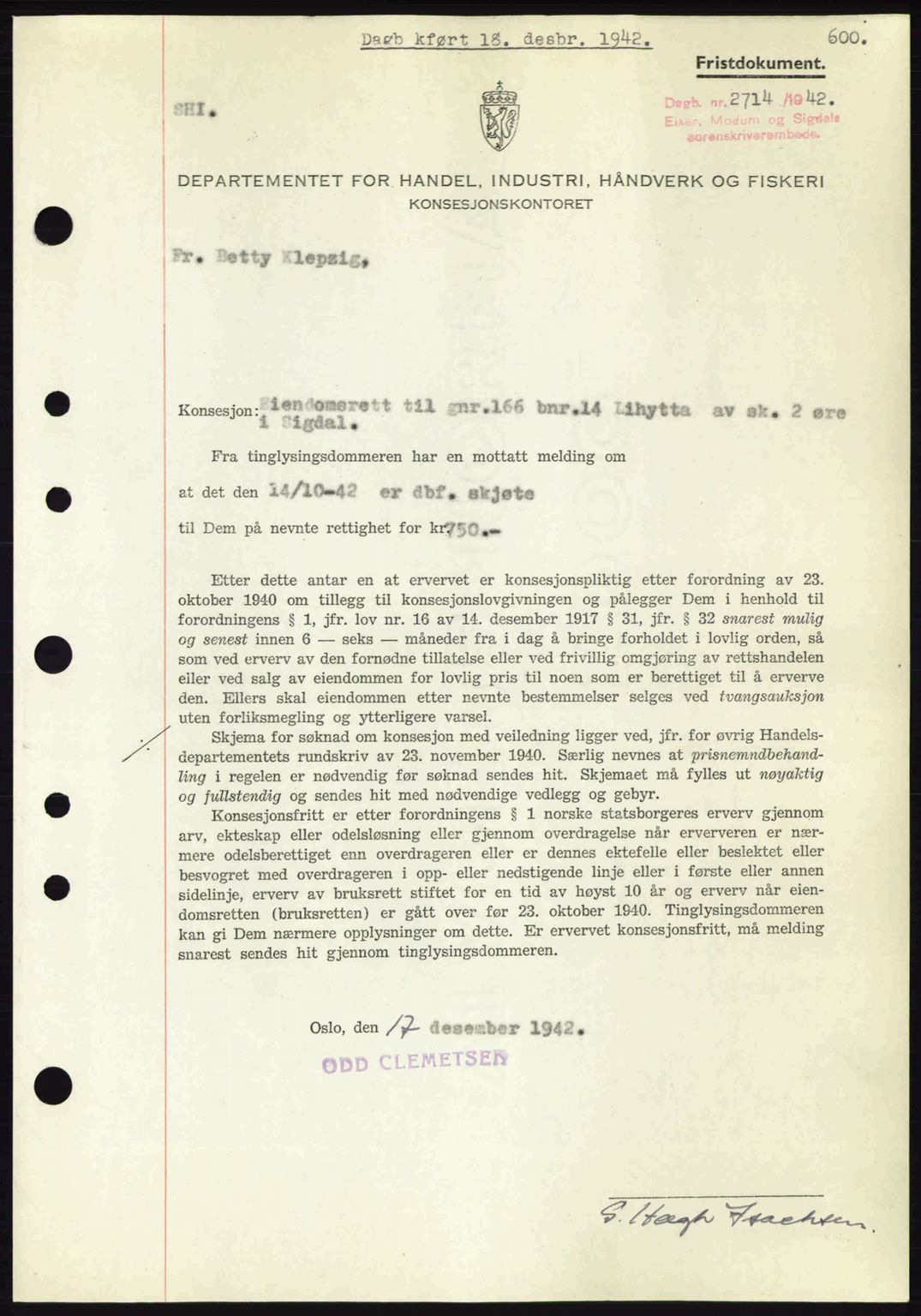 Eiker, Modum og Sigdal sorenskriveri, SAKO/A-123/G/Ga/Gab/L0047: Mortgage book no. A17, 1942-1943, Diary no: : 2714/1942