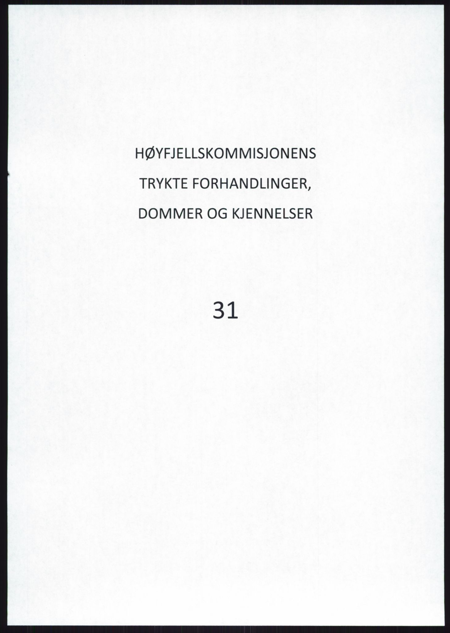 Høyfjellskommisjonen, RA/S-1546/X/Xa/L0001: Nr. 1-33, 1909-1953, p. 1640