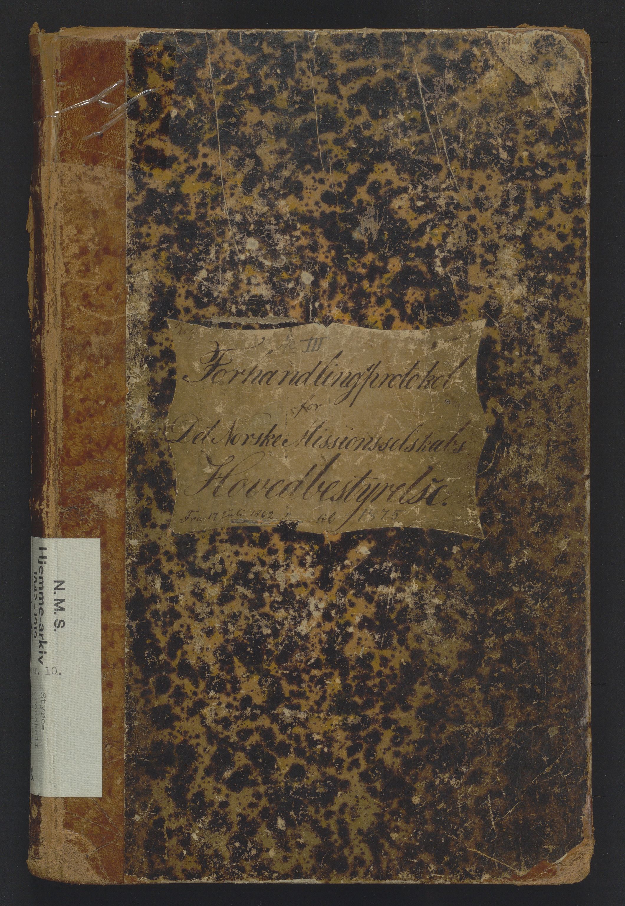 Det Norske Misjonsselskap - hovedadministrasjonen, VID/MA-A-1045/D/Da/Daa/L0008: Styreprotokoll nr. III, 17. juli 1862 - 12. januar 1875, 1862-1875