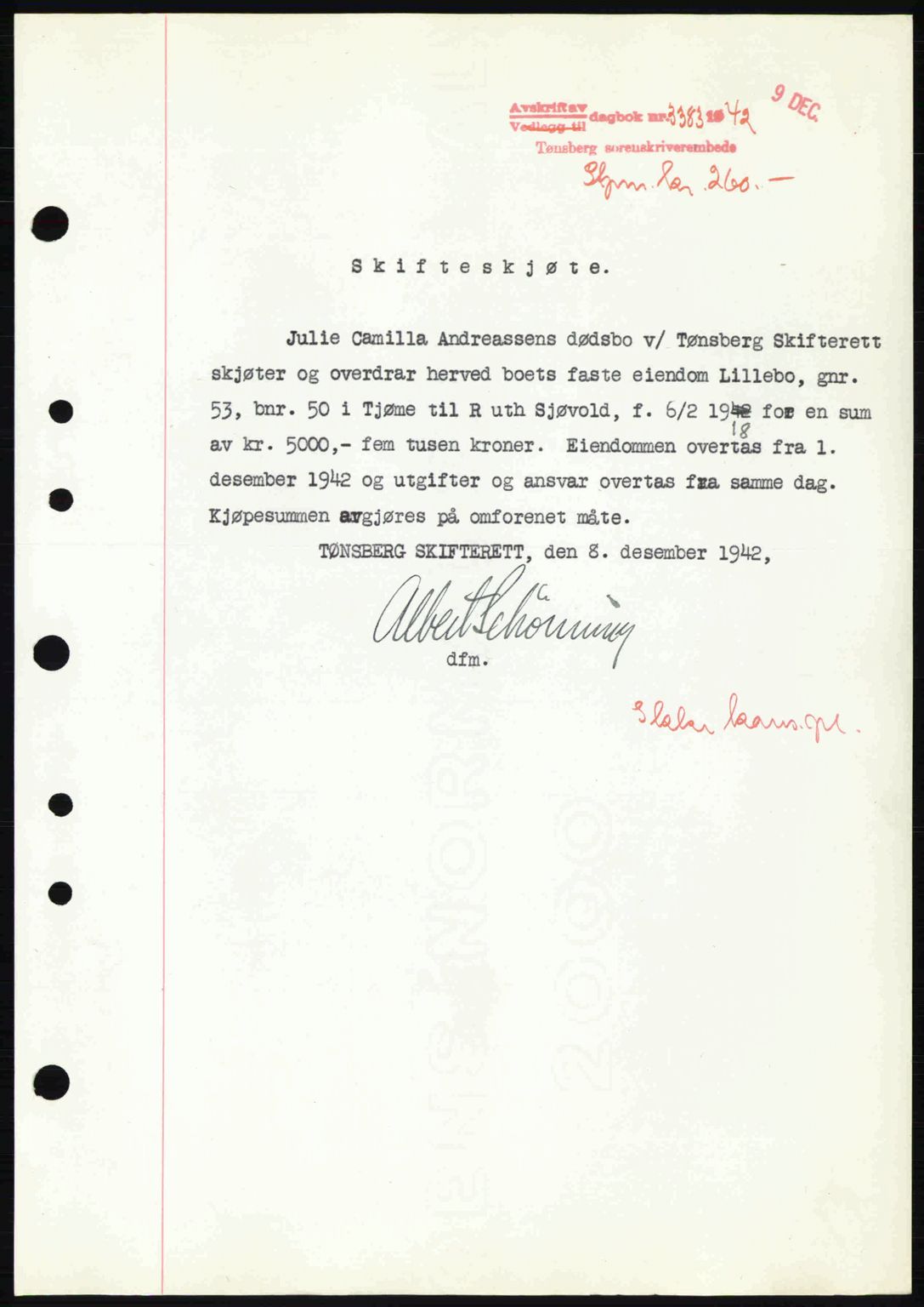 Tønsberg sorenskriveri, AV/SAKO-A-130/G/Ga/Gaa/L0012: Mortgage book no. A12, 1942-1943, Diary no: : 3383/1942