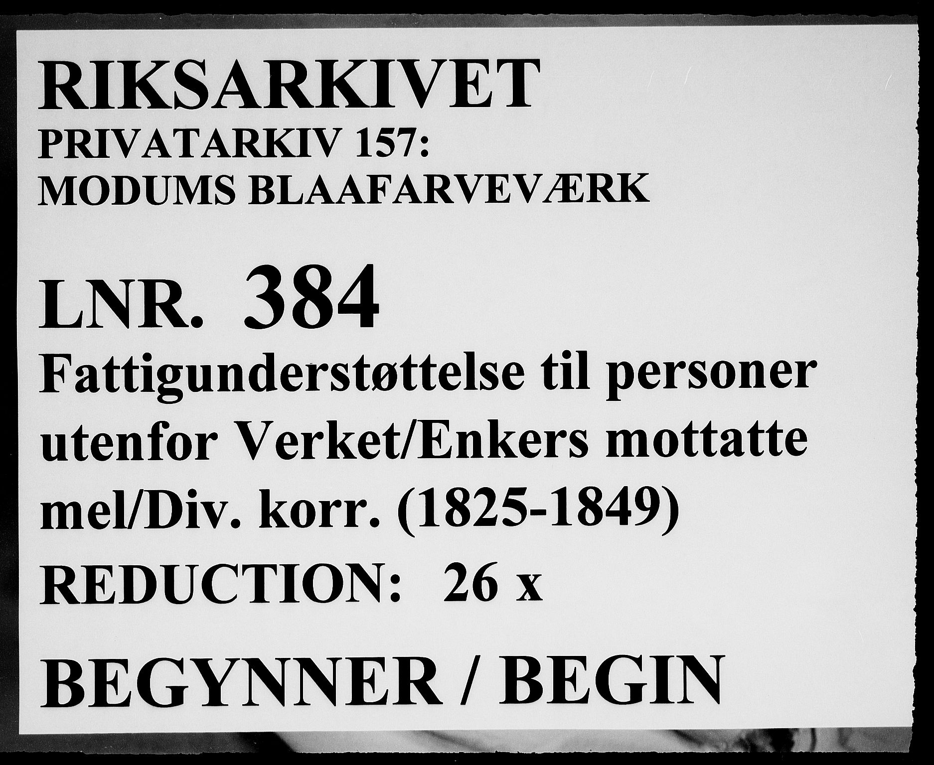 Modums Blaafarveværk, RA/PA-0157/G/Gj/L0384/0002: -- / Fortegnelse over følgende Personer der proponeres til vedføiede Understøttelse, 1825-1849, p. 1