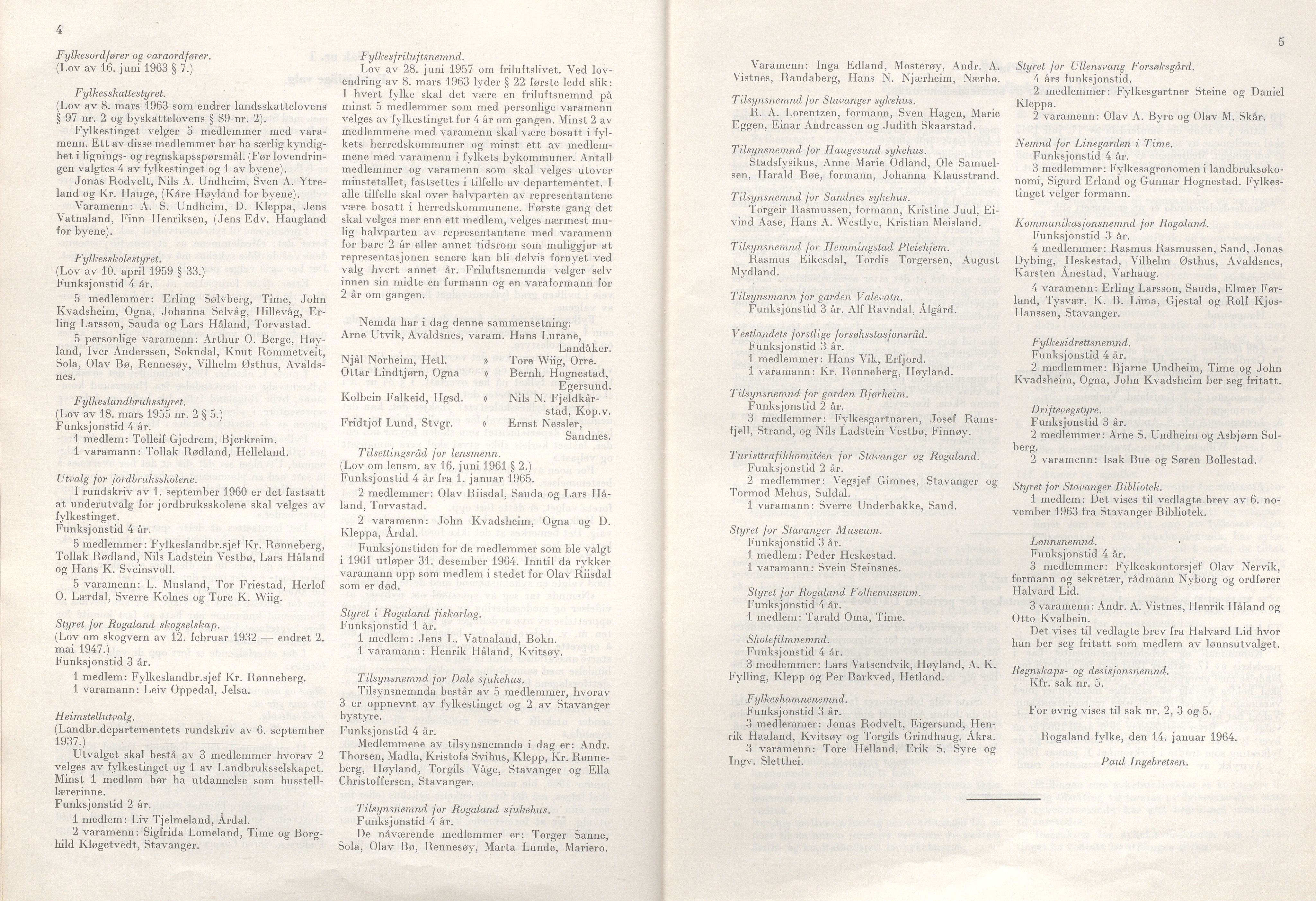 Rogaland fylkeskommune - Fylkesrådmannen , IKAR/A-900/A/Aa/Aaa/L0084: Møtebok , 1964, p. 4-5