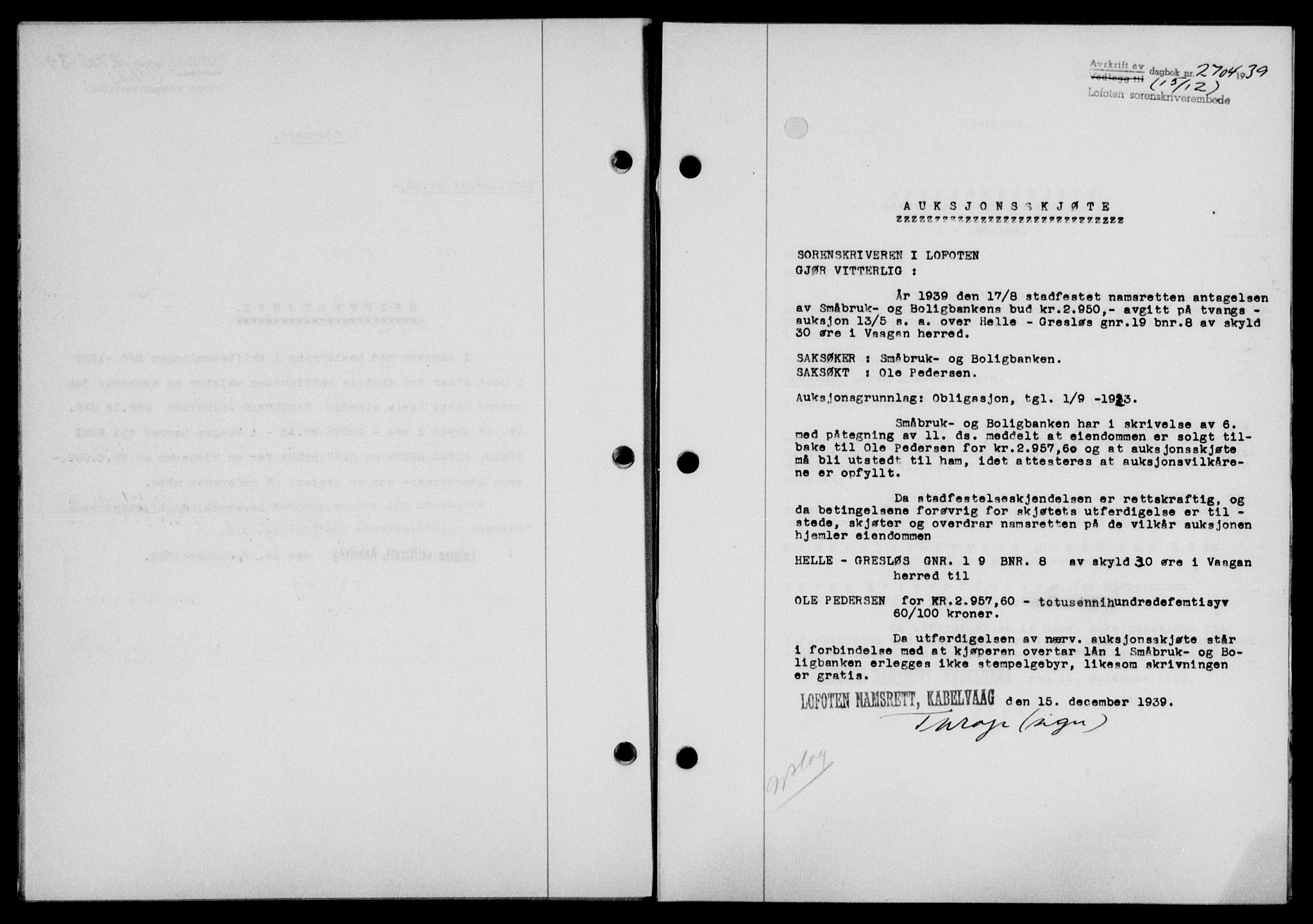 Lofoten sorenskriveri, SAT/A-0017/1/2/2C/L0007a: Mortgage book no. 7a, 1939-1940, Diary no: : 2704/1939