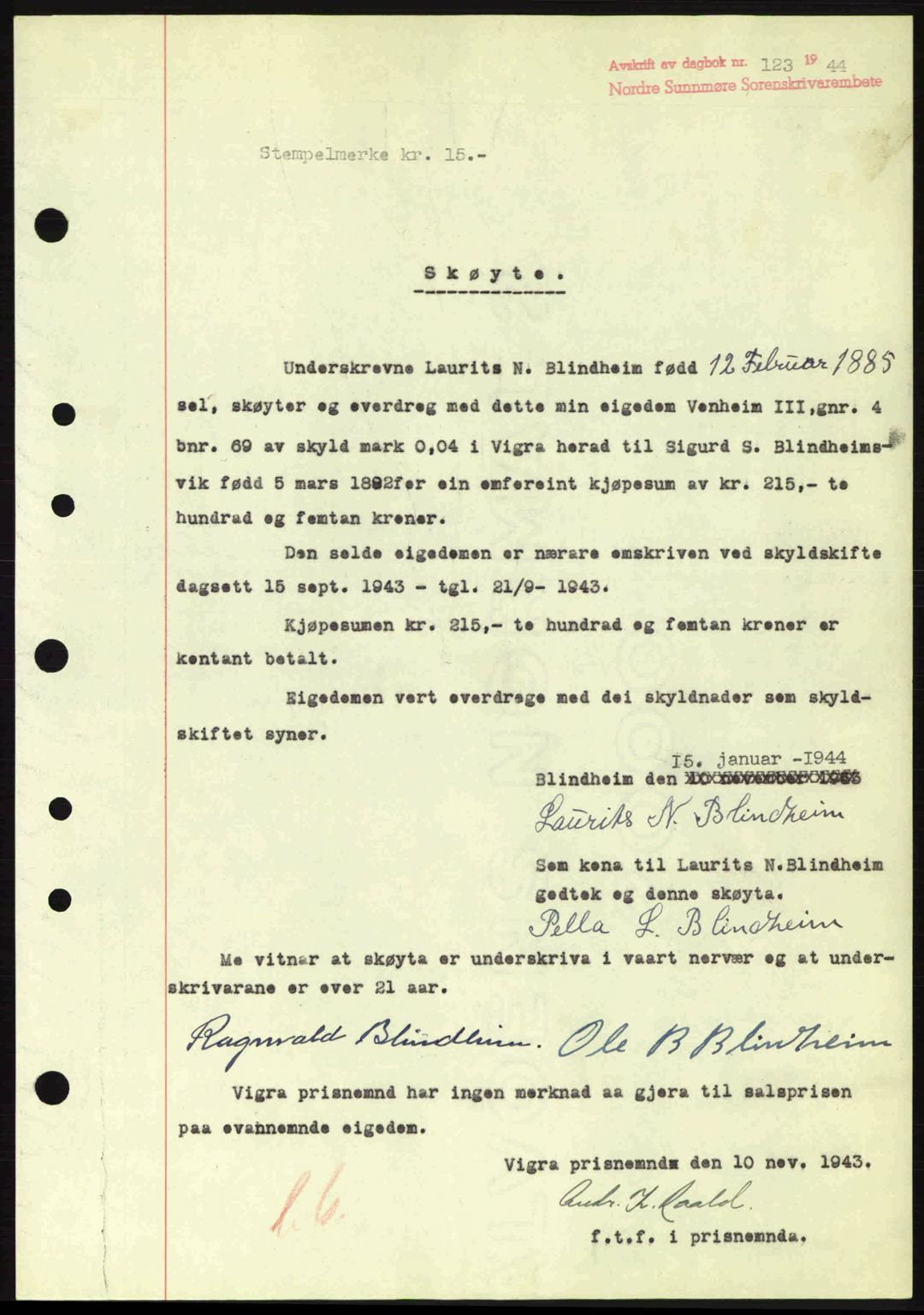 Nordre Sunnmøre sorenskriveri, AV/SAT-A-0006/1/2/2C/2Ca: Mortgage book no. A17, 1943-1944, Diary no: : 123/1944