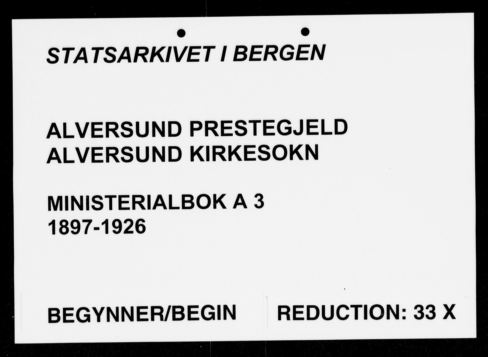 Alversund Sokneprestembete, AV/SAB-A-73901/H/Ha/Haa/Haaa/L0003: Parish register (official) no. A 3, 1897-1926