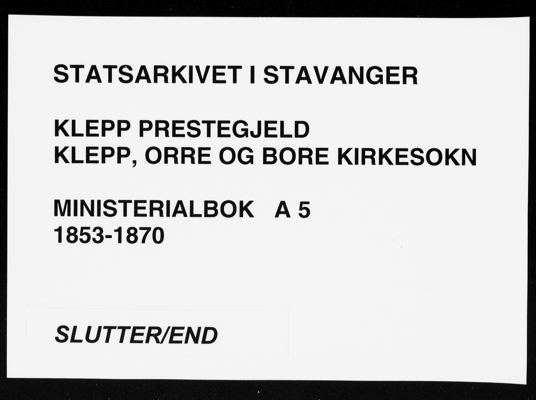 Klepp sokneprestkontor, AV/SAST-A-101803/001/3/30BA/L0005: Parish register (official) no. A 5, 1853-1870