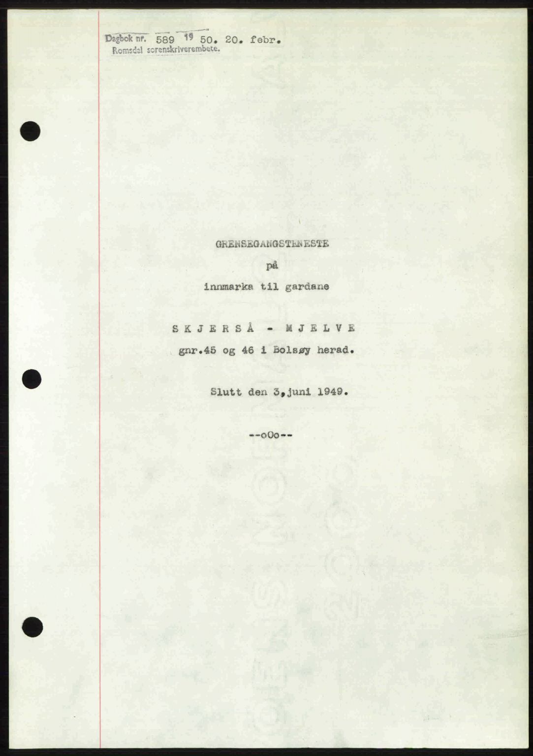 Romsdal sorenskriveri, AV/SAT-A-4149/1/2/2C: Mortgage book no. A32, 1950-1950, Diary no: : 589/1950