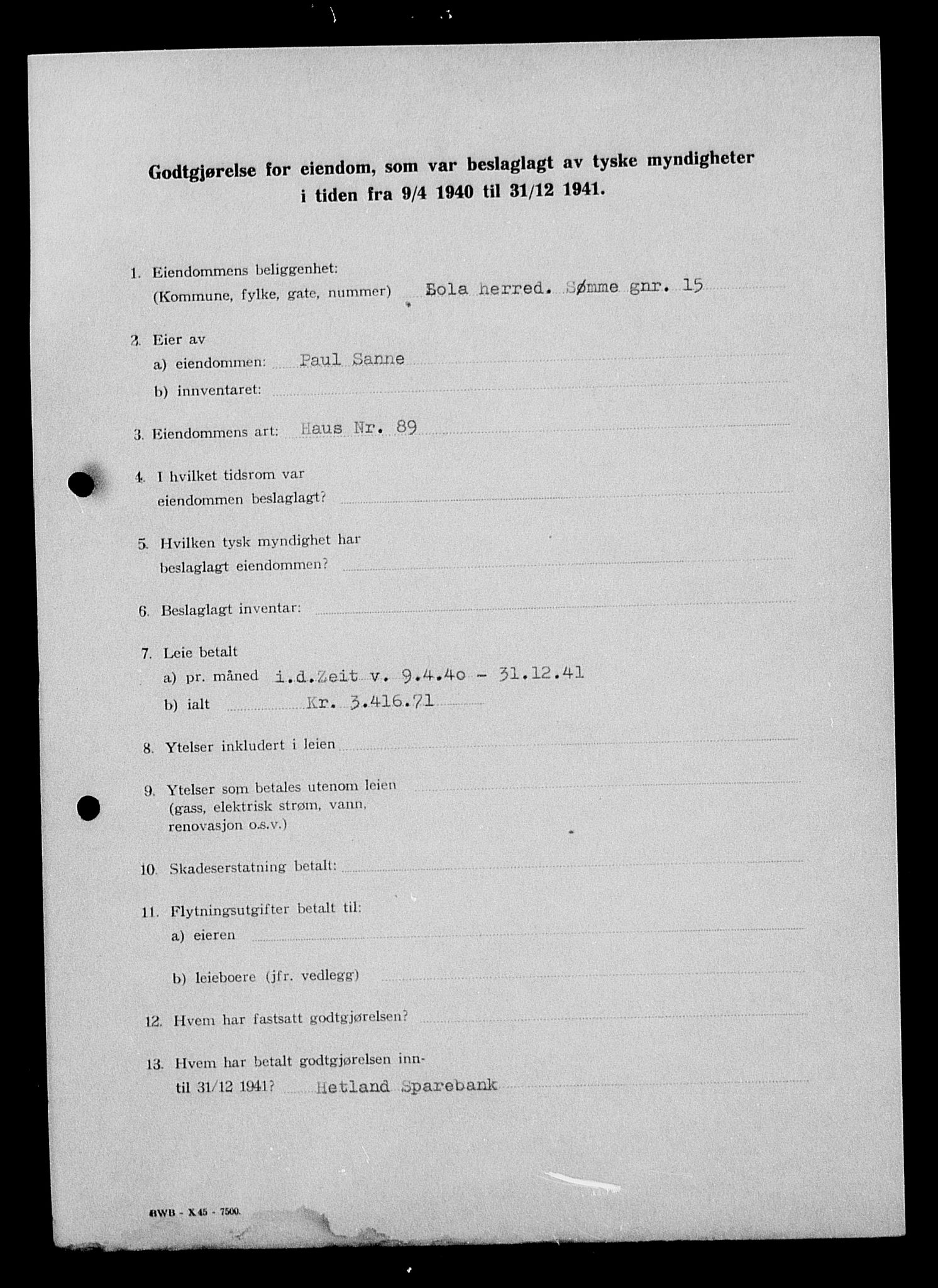 Justisdepartementet, Tilbakeføringskontoret for inndratte formuer, AV/RA-S-1564/I/L1015: Godtgjørelse for beslaglagt eiendom, 1940-1941, p. 144