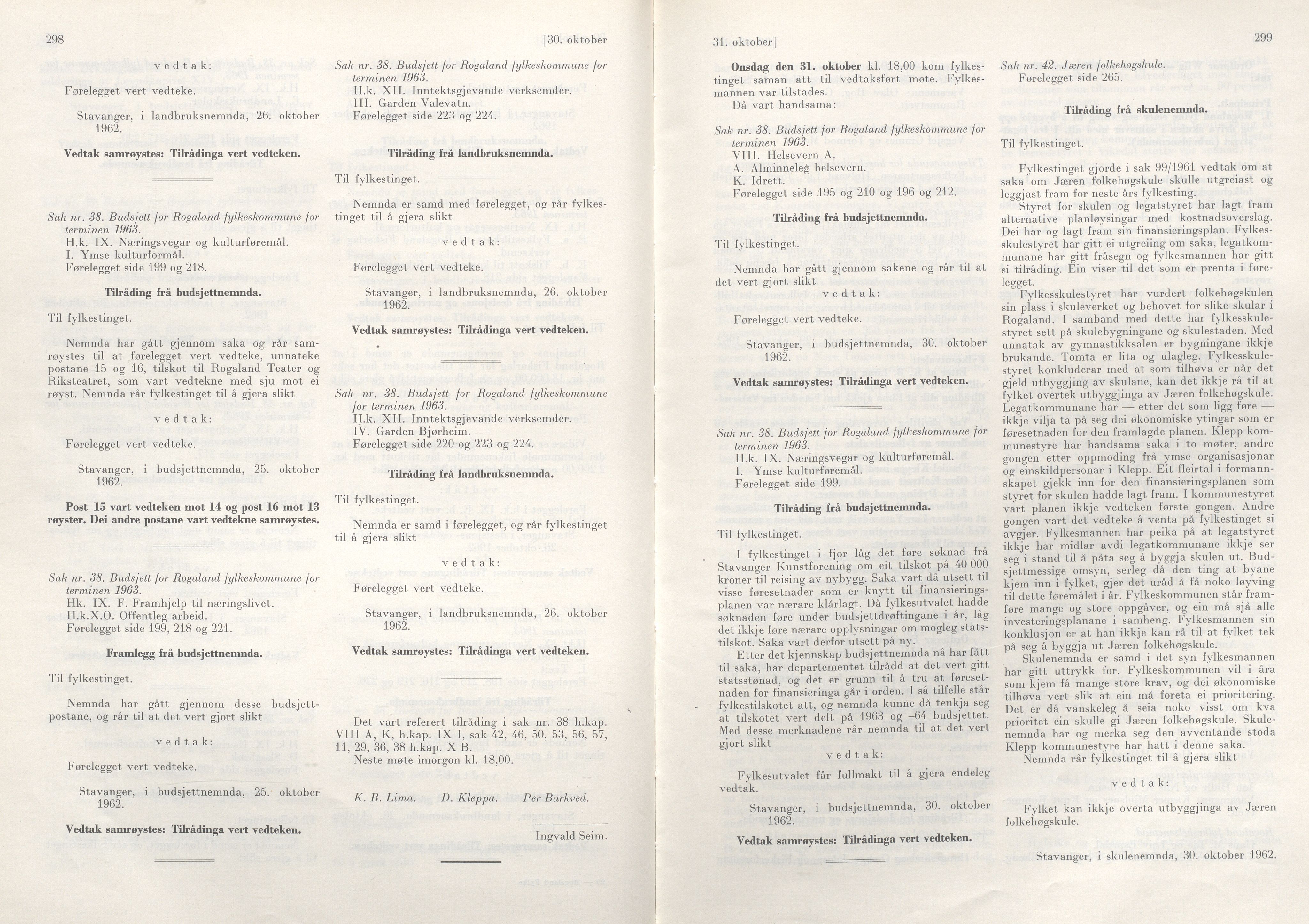 Rogaland fylkeskommune - Fylkesrådmannen , IKAR/A-900/A/Aa/Aaa/L0082: Møtebok , 1962, p. 298-299