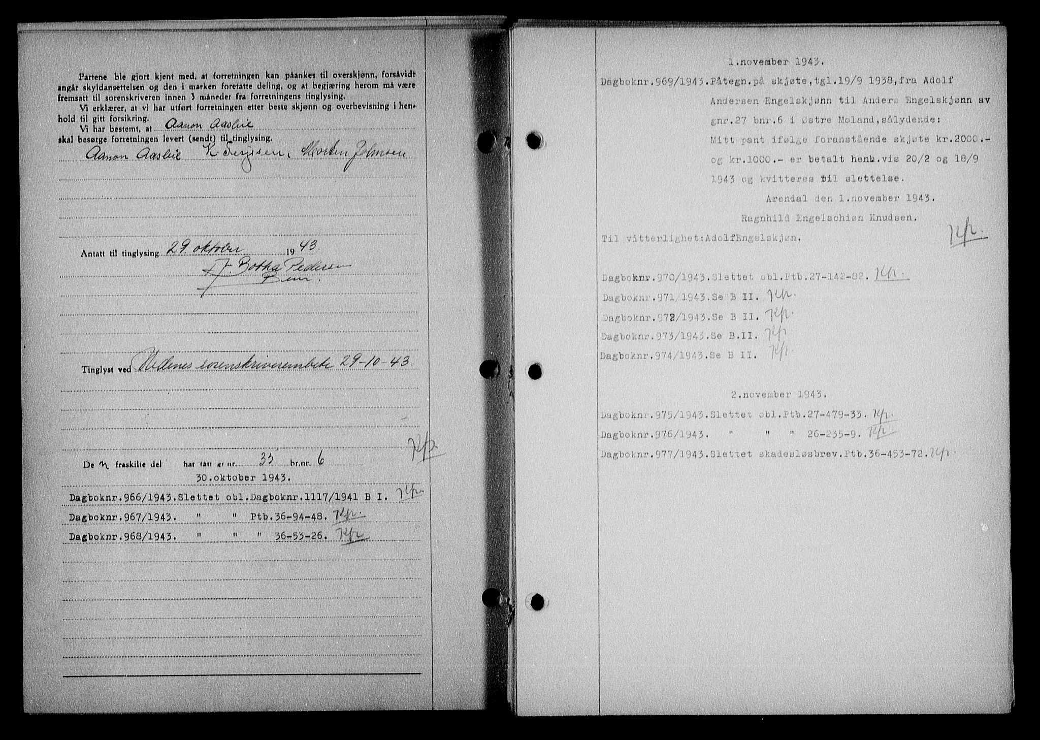 Nedenes sorenskriveri, SAK/1221-0006/G/Gb/Gba/L0051: Mortgage book no. A-V, 1943-1944, Diary no: : 966/1943