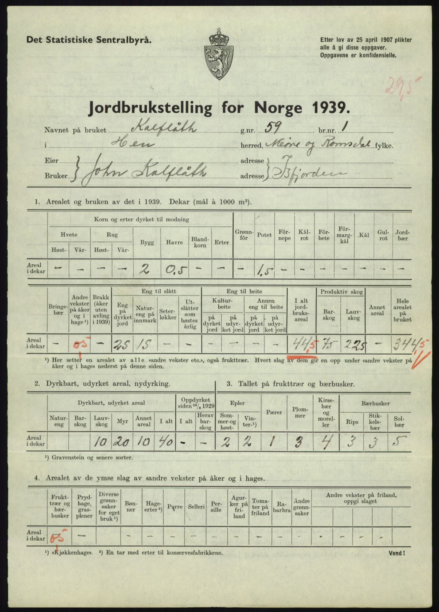 Statistisk sentralbyrå, Næringsøkonomiske emner, Jordbruk, skogbruk, jakt, fiske og fangst, AV/RA-S-2234/G/Gb/L0251: Møre og Romsdal: Voll, Eid, Grytten og Hen, 1939, p. 1303