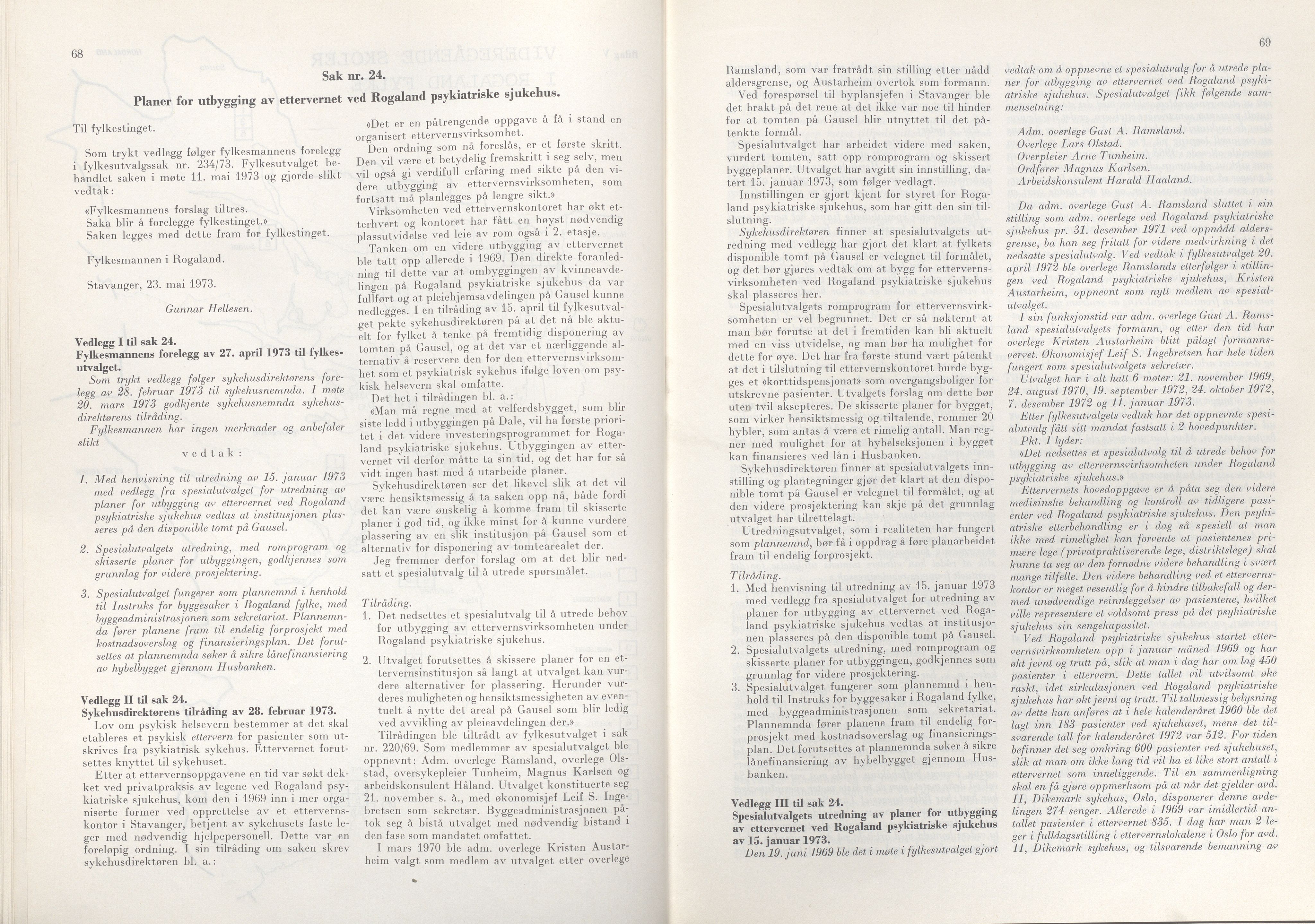 Rogaland fylkeskommune - Fylkesrådmannen , IKAR/A-900/A/Aa/Aaa/L0093: Møtebok , 1973, p. 68-69