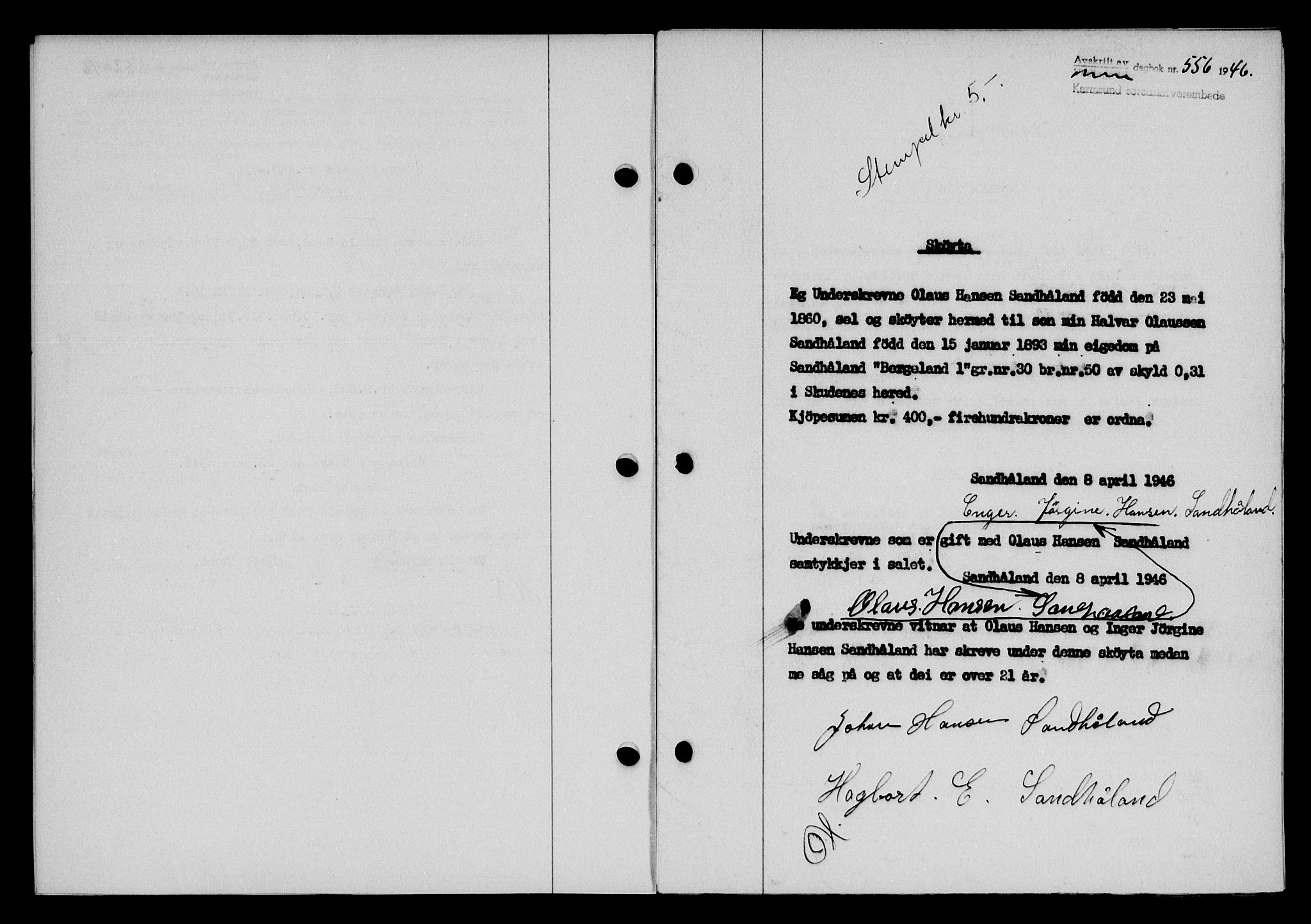 Karmsund sorenskriveri, AV/SAST-A-100311/01/II/IIB/L0085: Mortgage book no. 66A, 1946-1946, Diary no: : 556/1946