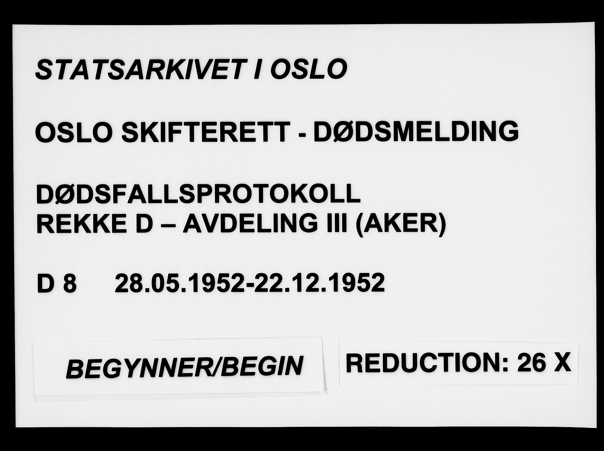 Oslo skifterett, AV/SAO-A-10383/G/Ga/Gad/L0008: Dødsfallsprotokoll - avd. III, 1952