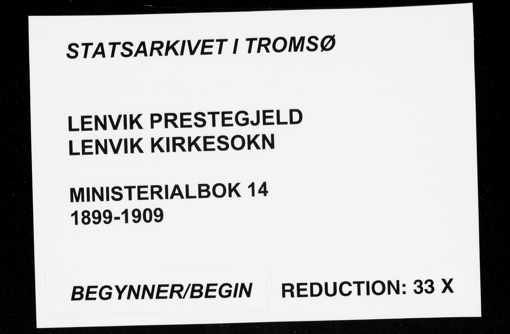 Lenvik sokneprestembete, AV/SATØ-S-1310/H/Ha/Haa/L0014kirke: Parish register (official) no. 14, 1899-1909