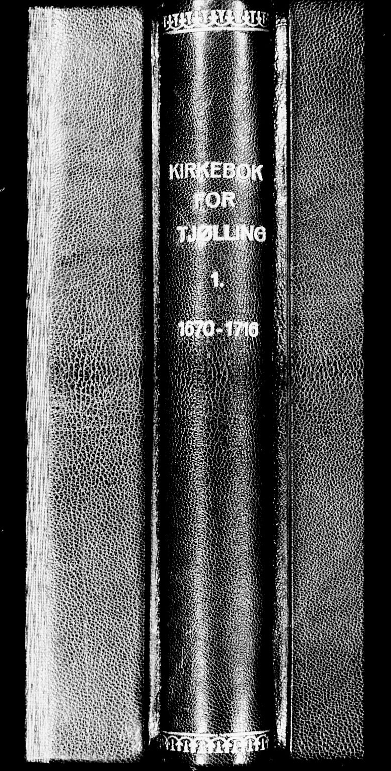 Tjølling kirkebøker, SAKO/A-60/F/Fa/L0001: Parish register (official) no. 1, 1670-1716