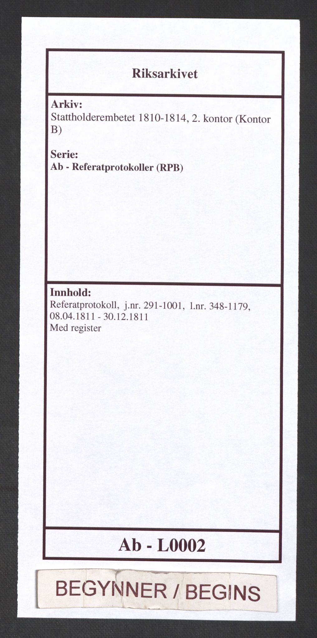 Stattholderembetet 1810-1814, 2. kontor (Kontor B), AV/RA-EA-5432/Ab/L0002: Referatprotokoll,  j.nr. 291-1001,  l.nr. 348-1179, 1811, p. 1