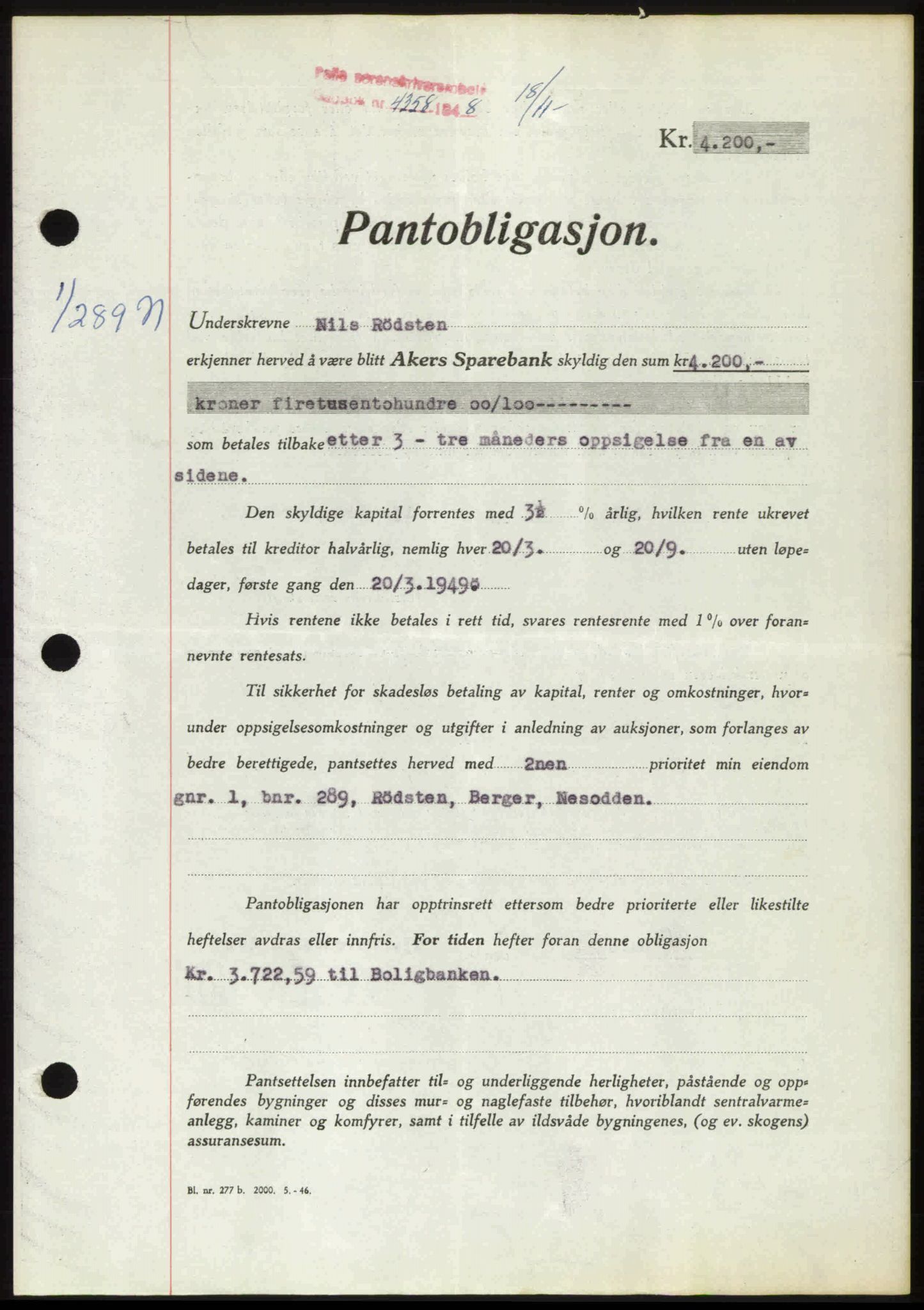 Follo sorenskriveri, SAO/A-10274/G/Ga/Gaa/L0085: Mortgage book no. I 85, 1948-1948, Diary no: : 4358/1948