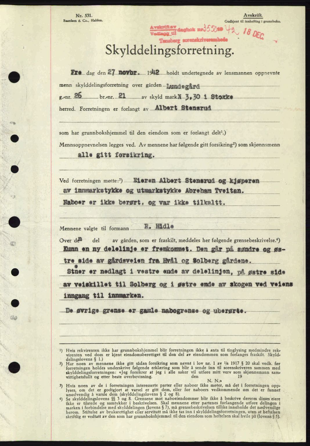 Jarlsberg sorenskriveri, SAKO/A-131/G/Ga/Gaa/L0013: Mortgage book no. A-13, 1942-1943, Diary no: : 3550/1942
