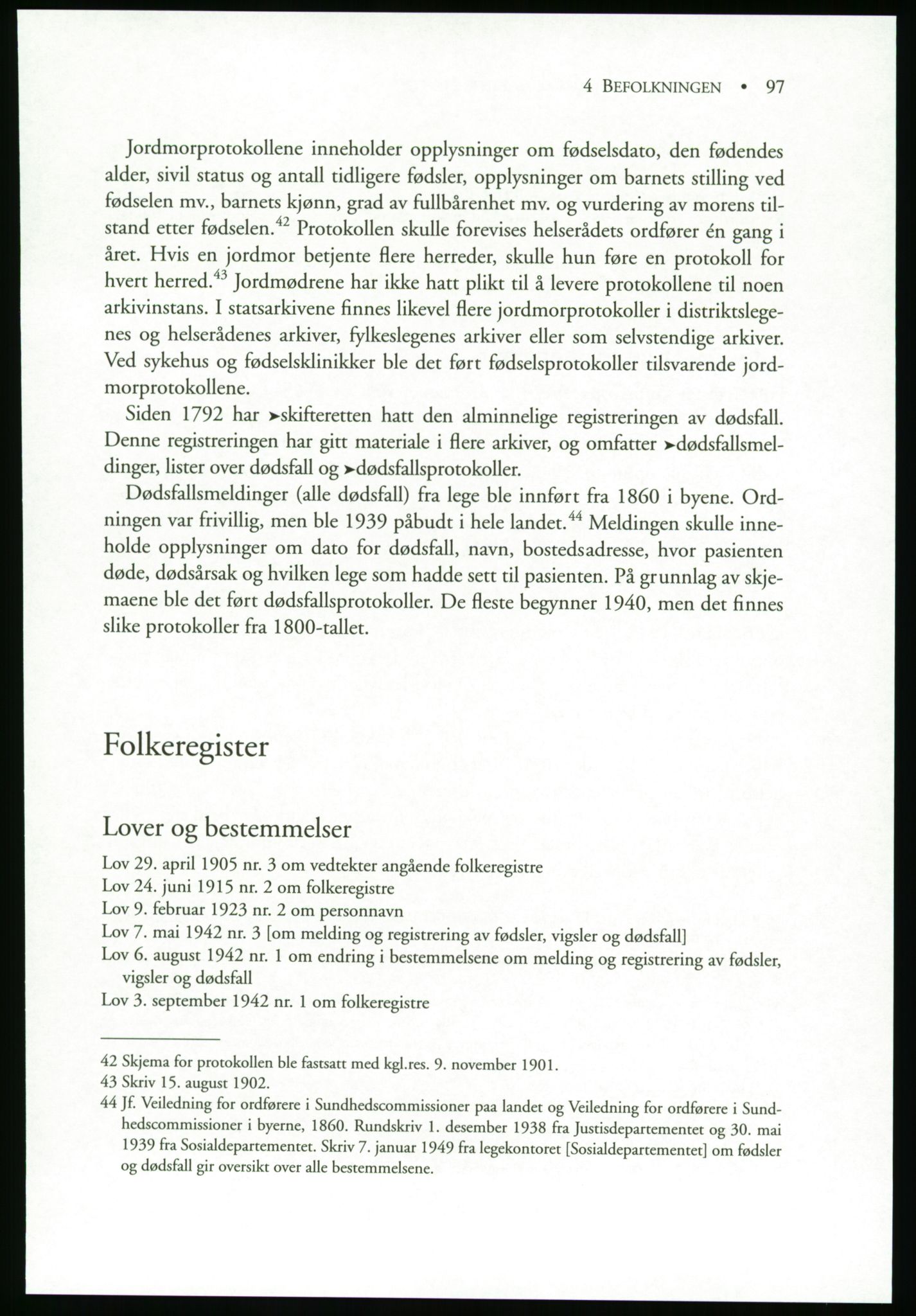 Publikasjoner utgitt av Arkivverket, PUBL/PUBL-001/B/0019: Liv Mykland: Håndbok for brukere av statsarkivene (2005), 2005, p. 97