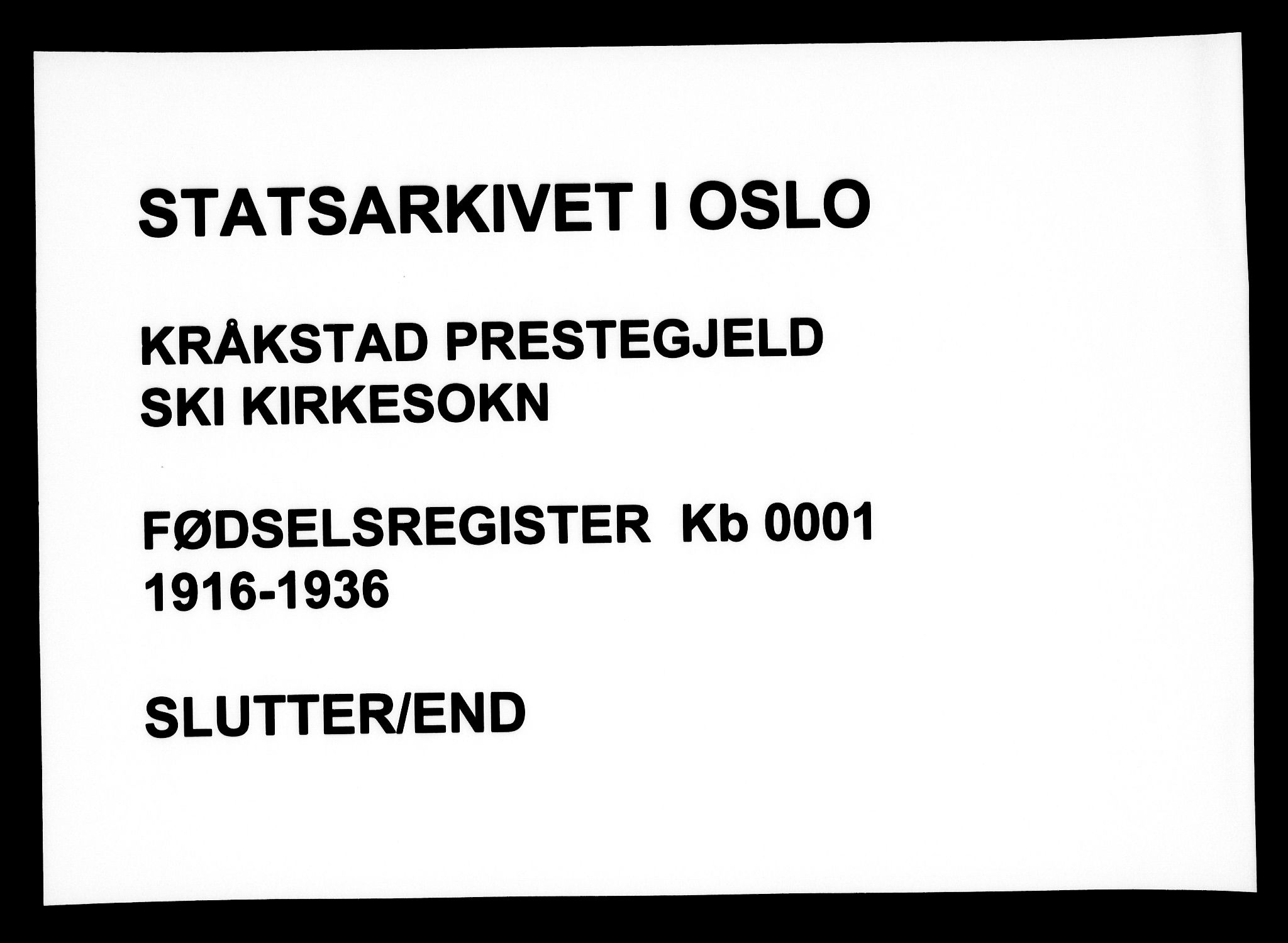 Kråkstad prestekontor Kirkebøker, AV/SAO-A-10125a/J/Jb/L0001: Birth register no. II 1, 1916-1936