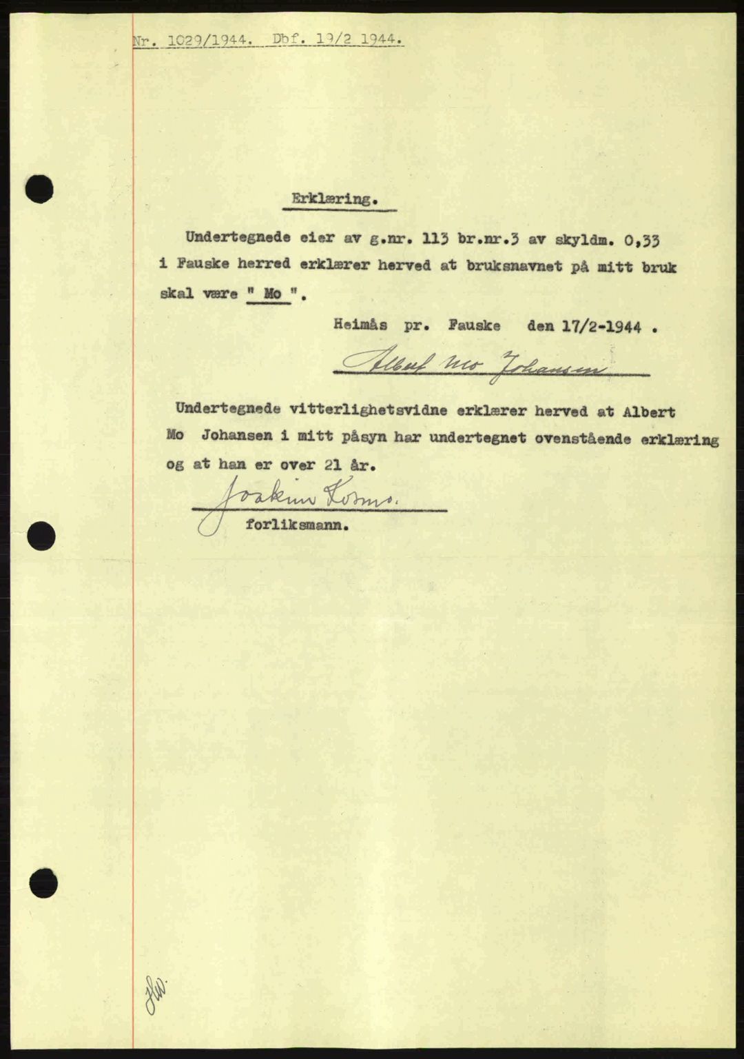 Salten sorenskriveri, AV/SAT-A-4578/1/2/2C: Mortgage book no. A14-15, 1943-1945, Diary no: : 1029/1944