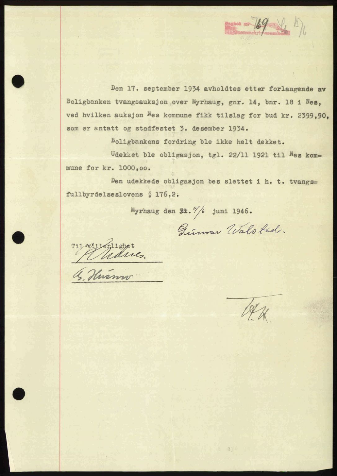 Nes tingrett, AV/SAO-A-10548/G/Gb/Gbb/L0020: Mortgage book no. 64, 1946-1946, Diary no: : 769/1946