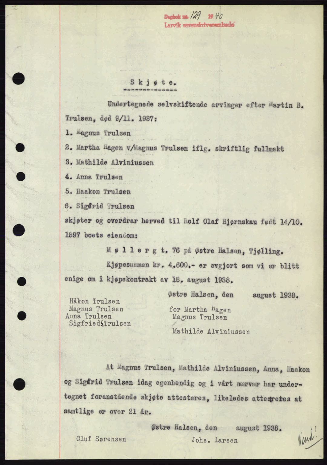 Larvik sorenskriveri, AV/SAKO-A-83/G/Ga/Gab/L0072: Mortgage book no. A-6, 1939-1940, Diary no: : 129/1940