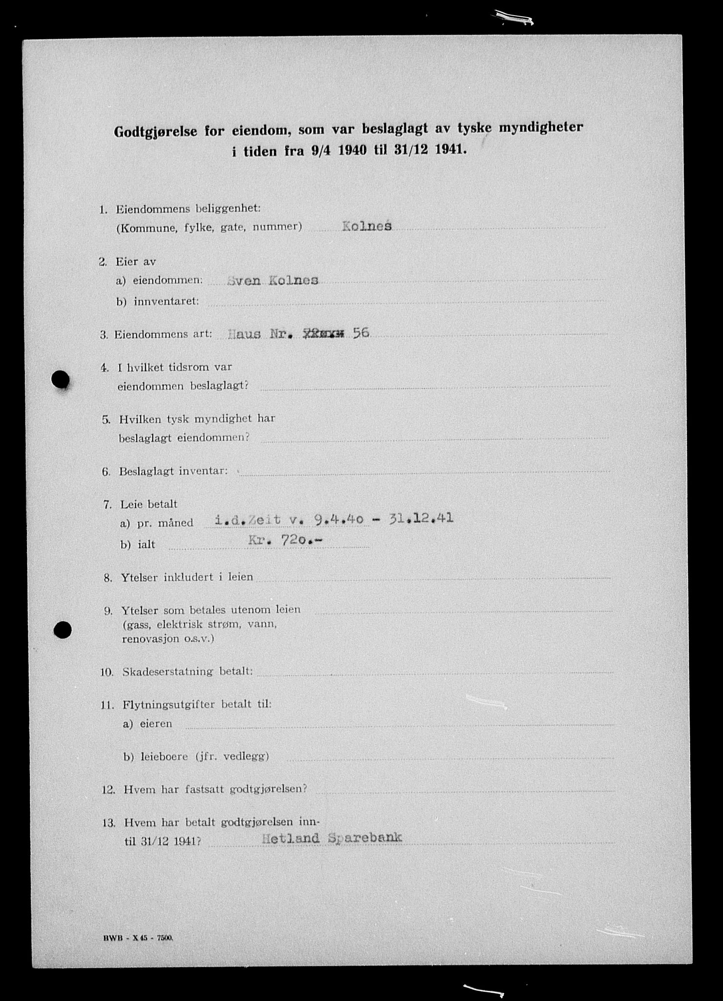 Justisdepartementet, Tilbakeføringskontoret for inndratte formuer, AV/RA-S-1564/I/L1014: Godtgjørelse for beslaglagt eiendom, 1940-1941, p. 456