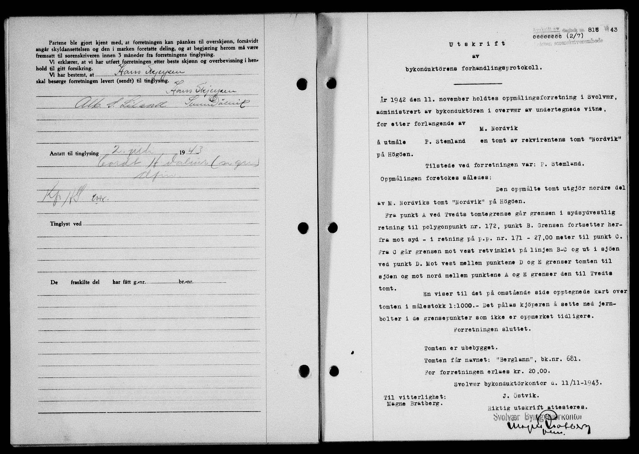 Lofoten sorenskriveri, SAT/A-0017/1/2/2C/L0011a: Mortgage book no. 11a, 1943-1943, Diary no: : 816/1943