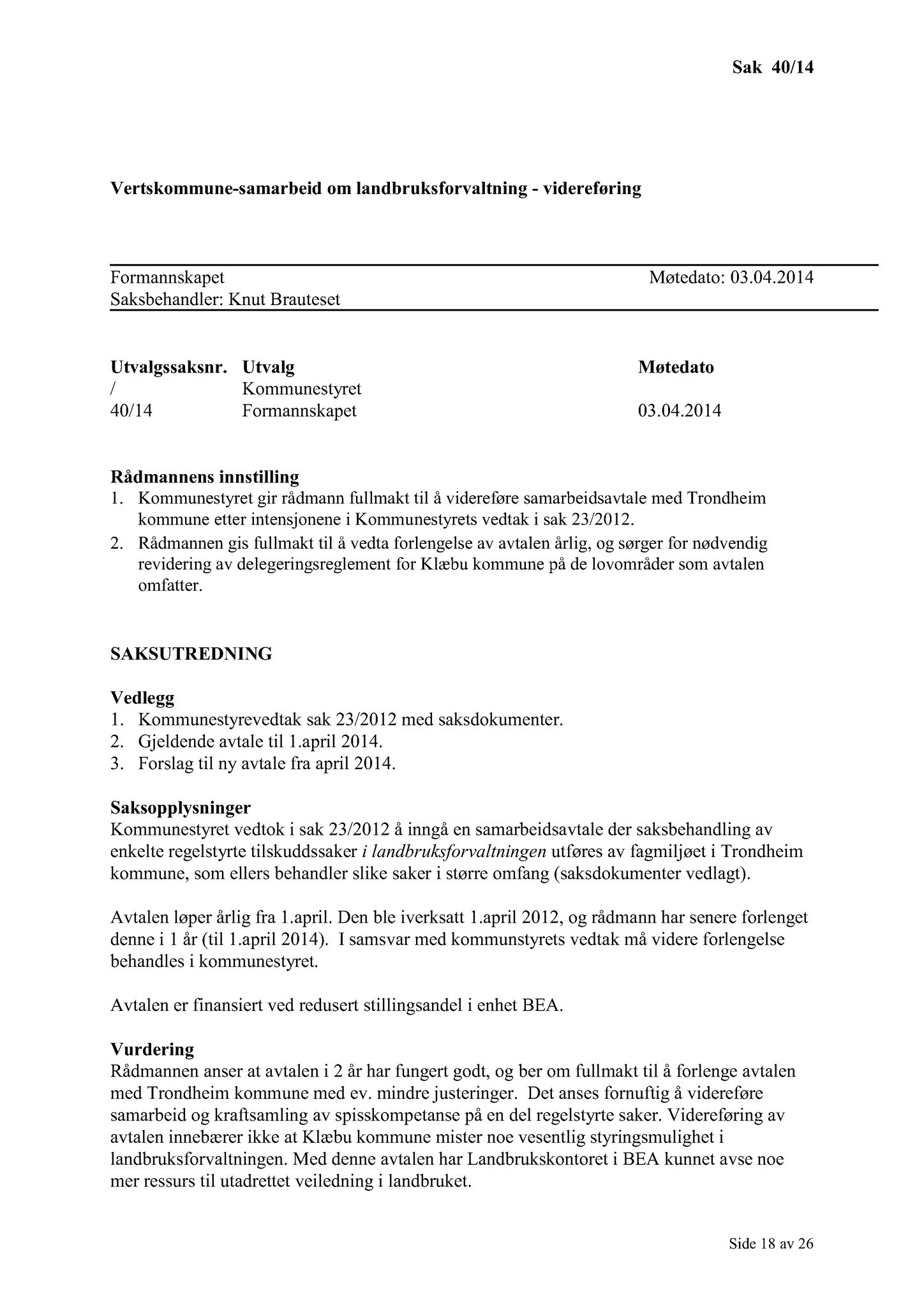 Klæbu Kommune, TRKO/KK/02-FS/L007: Formannsskapet - Møtedokumenter, 2014, p. 1311