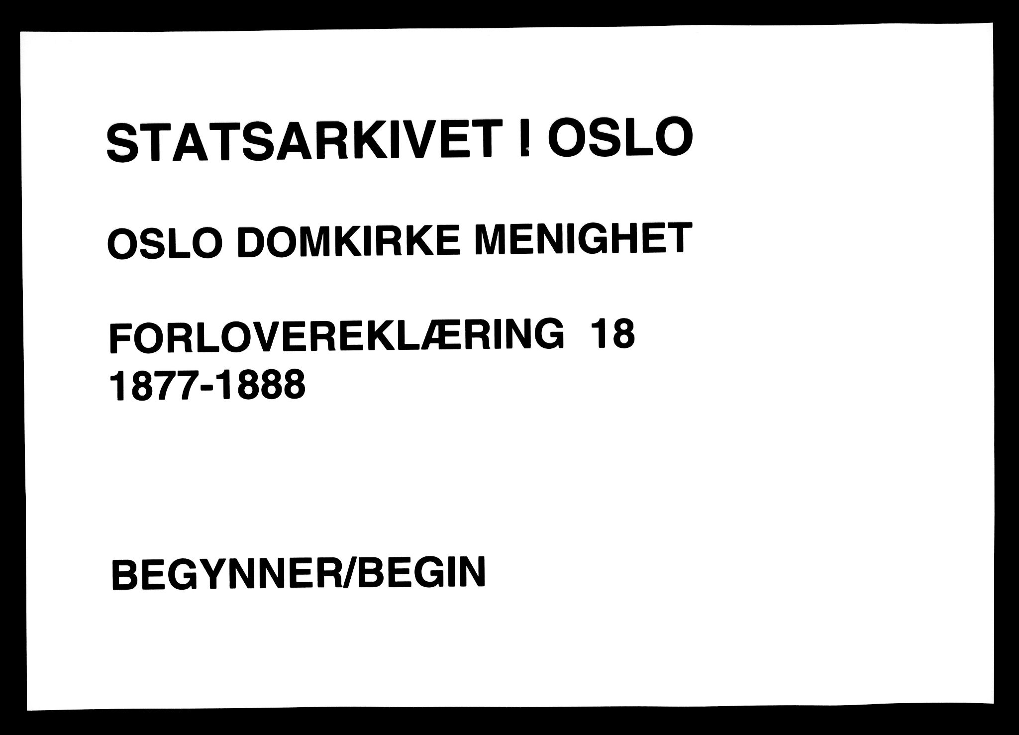 Oslo domkirke Kirkebøker, SAO/A-10752/L/La/L0018: Best man's statements no. 18, 1877-1888