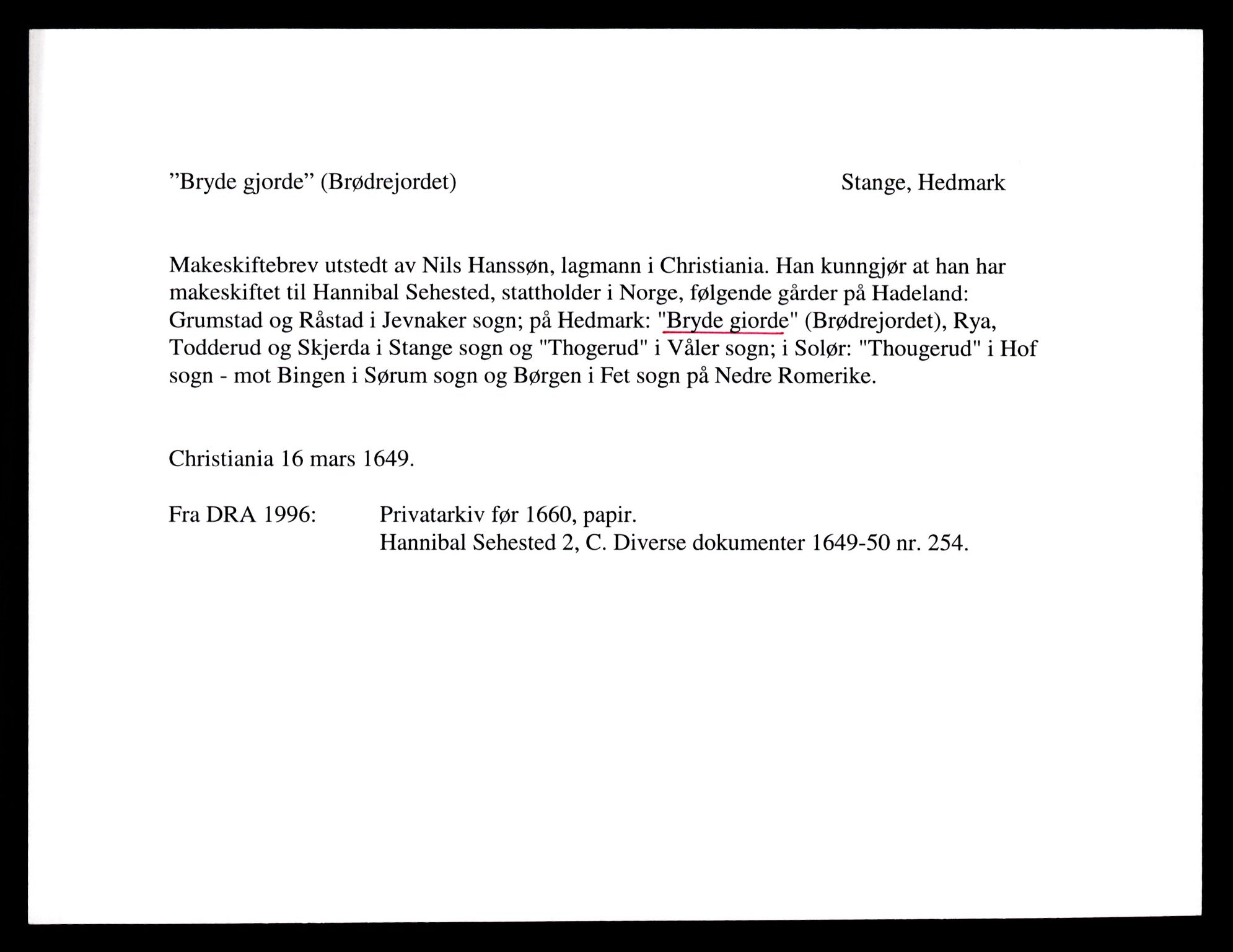 Riksarkivets diplomsamling, AV/RA-EA-5965/F35/F35e/L0007: Registreringssedler Hedmark 1, 1400-1700, p. 611