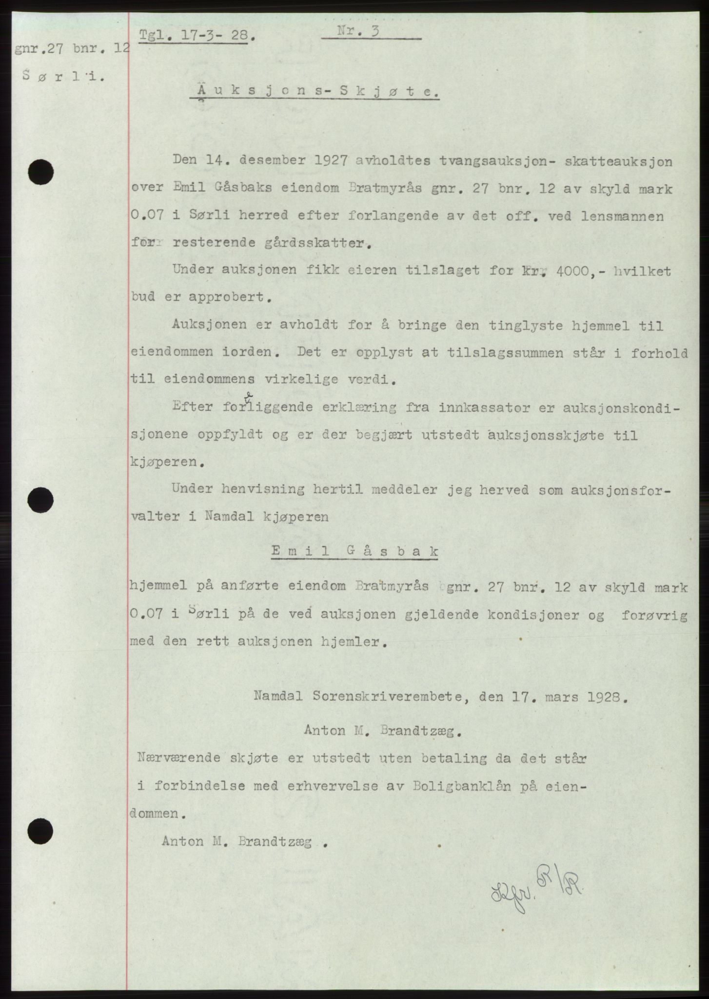 Namdal sorenskriveri, SAT/A-4133/1/2/2C: Mortgage book no. -, 1926-1930, Deed date: 17.03.1928