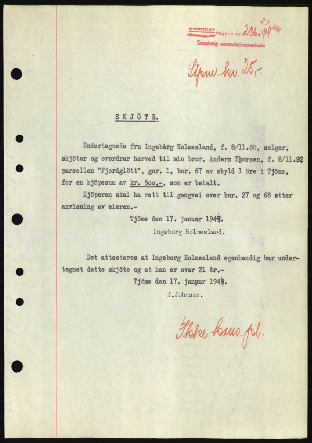 Tønsberg sorenskriveri, AV/SAKO-A-130/G/Ga/Gaa/L0014: Mortgage book no. A14, 1943-1944, Diary no: : 236/1944