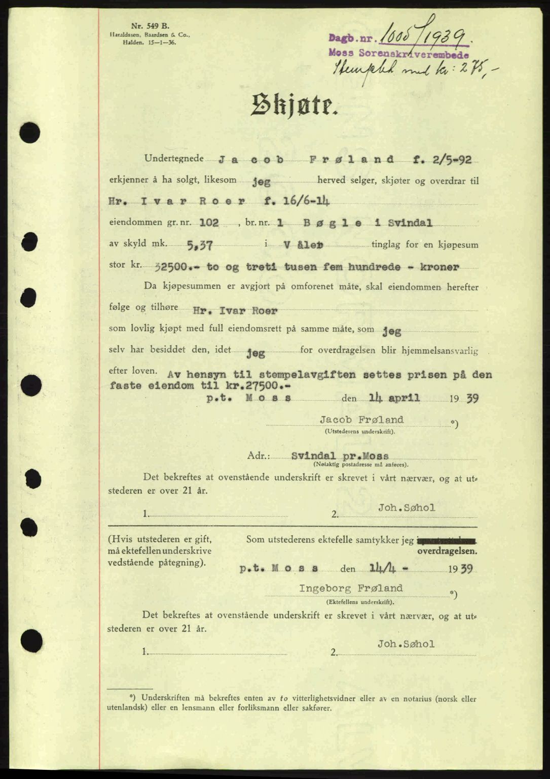 Moss sorenskriveri, SAO/A-10168: Mortgage book no. A5, 1938-1939, Diary no: : 1005/1939