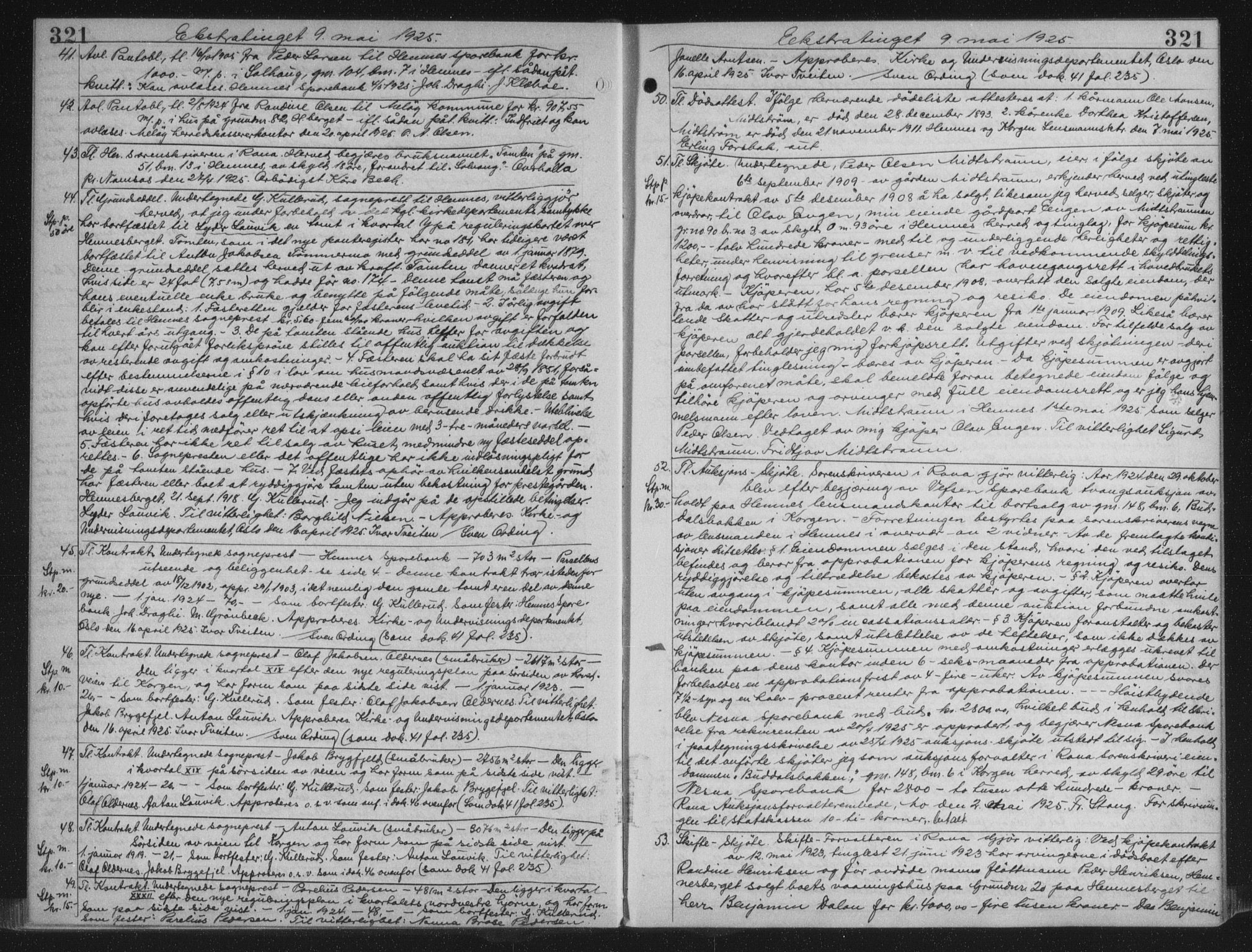 Rana sorenskriveri , AV/SAT-A-1108/1/2/2C/L0018: Mortgage book no. 18, 1923-1928, p. 321, Deed date: 09.05.1925