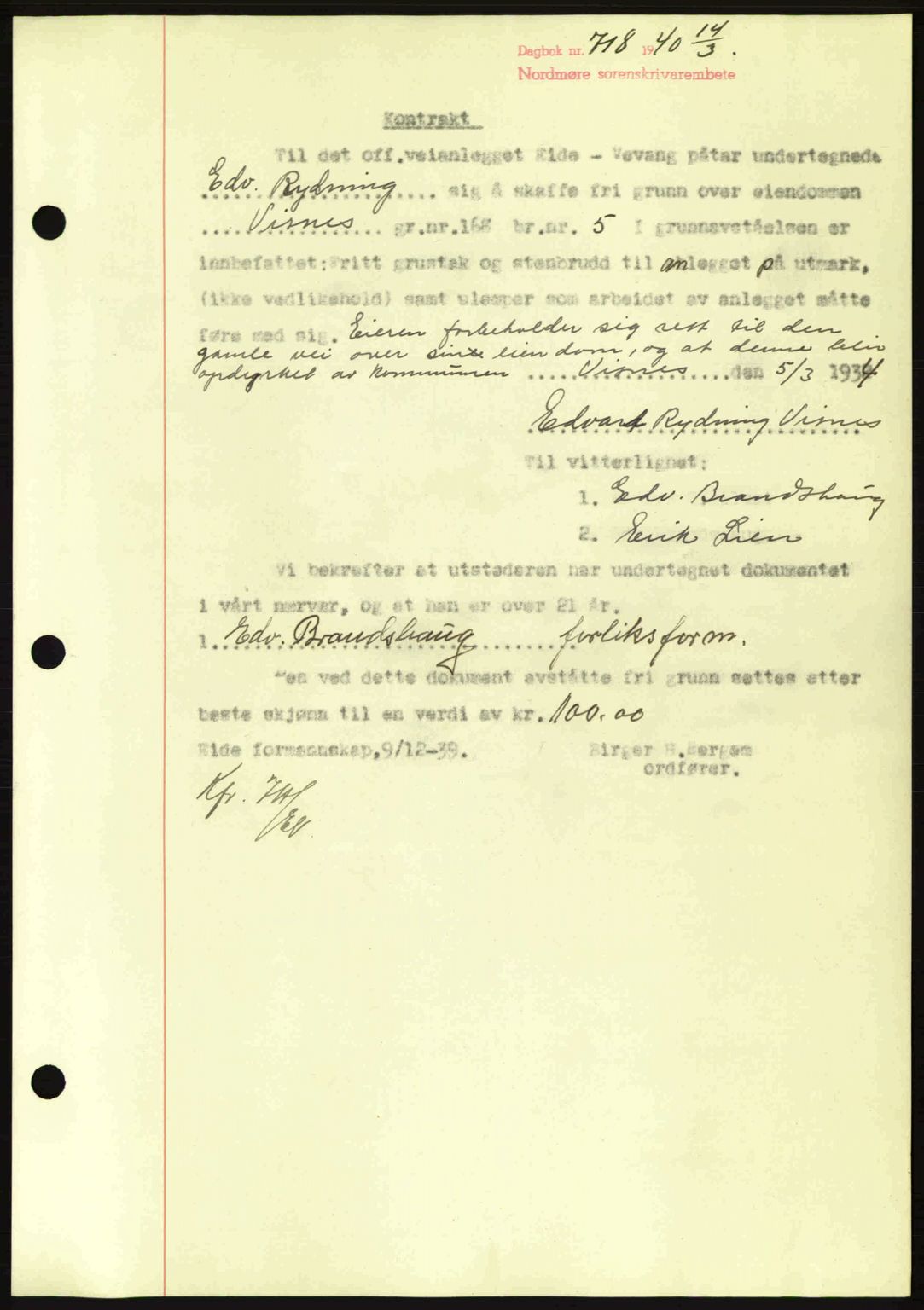 Nordmøre sorenskriveri, AV/SAT-A-4132/1/2/2Ca: Mortgage book no. B86, 1939-1940, Diary no: : 718/1940