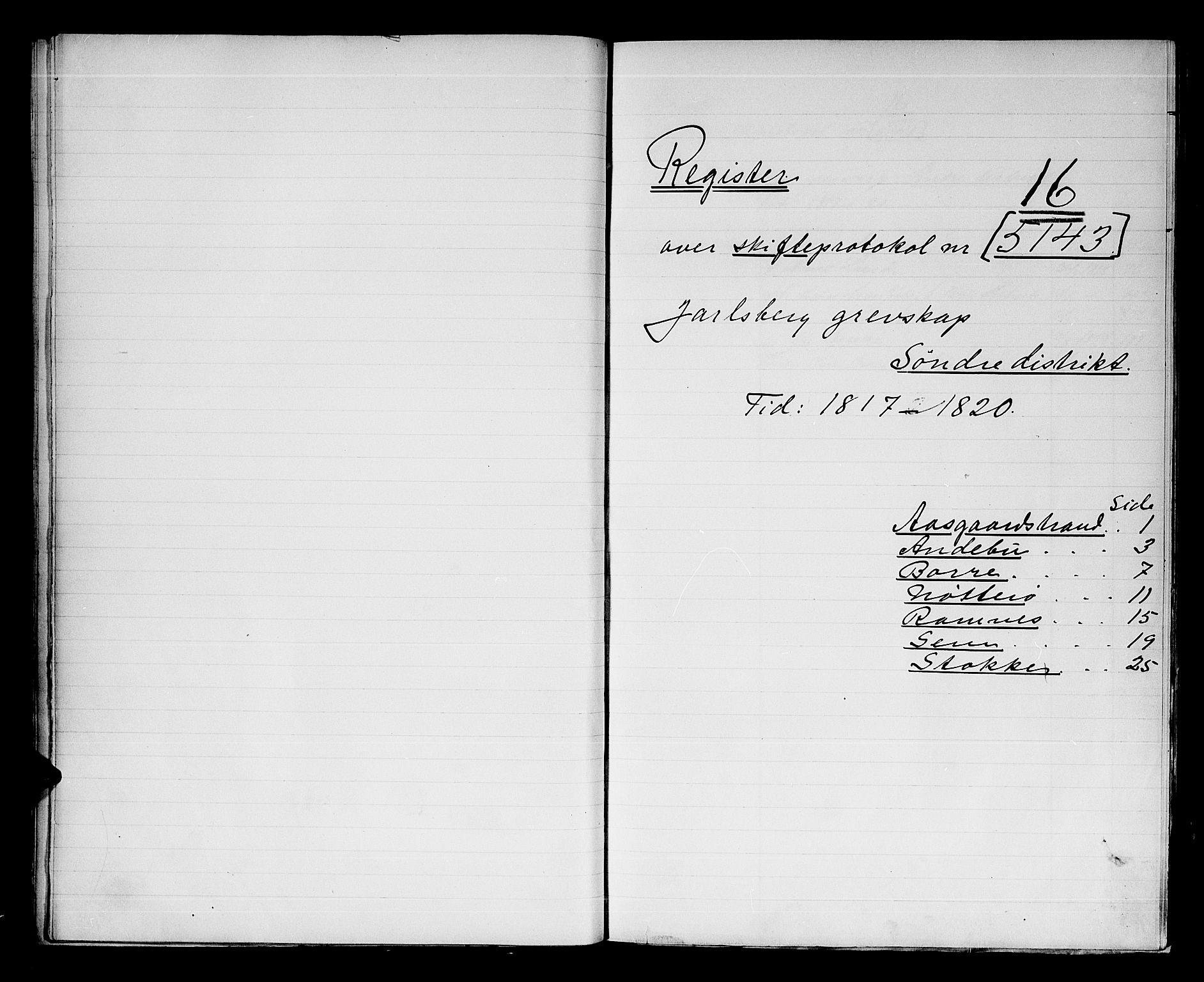 Søndre Jarlsberg sorenskriveri, AV/SAKO-A-129/H/Hb/Hba/L0019: Lorens Bergs register til Hba/L0014-L0017 og Hbd/L0001, 1808-1837