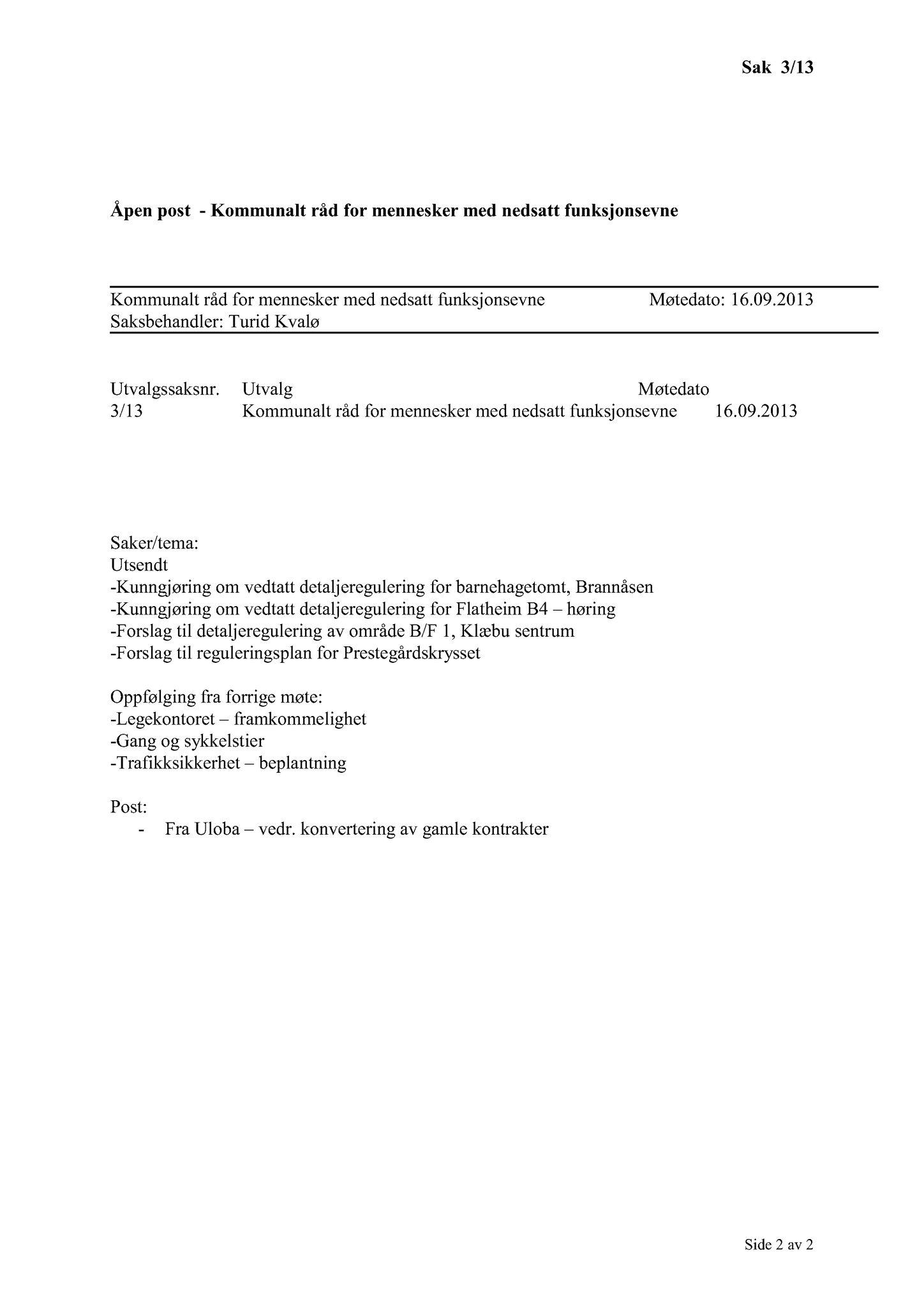 Klæbu Kommune, TRKO/KK/08-KMNF/L003: Kommunalt råd for mennesker med nedsatt funksjonsevne - Møteoversikt, 2013, p. 15