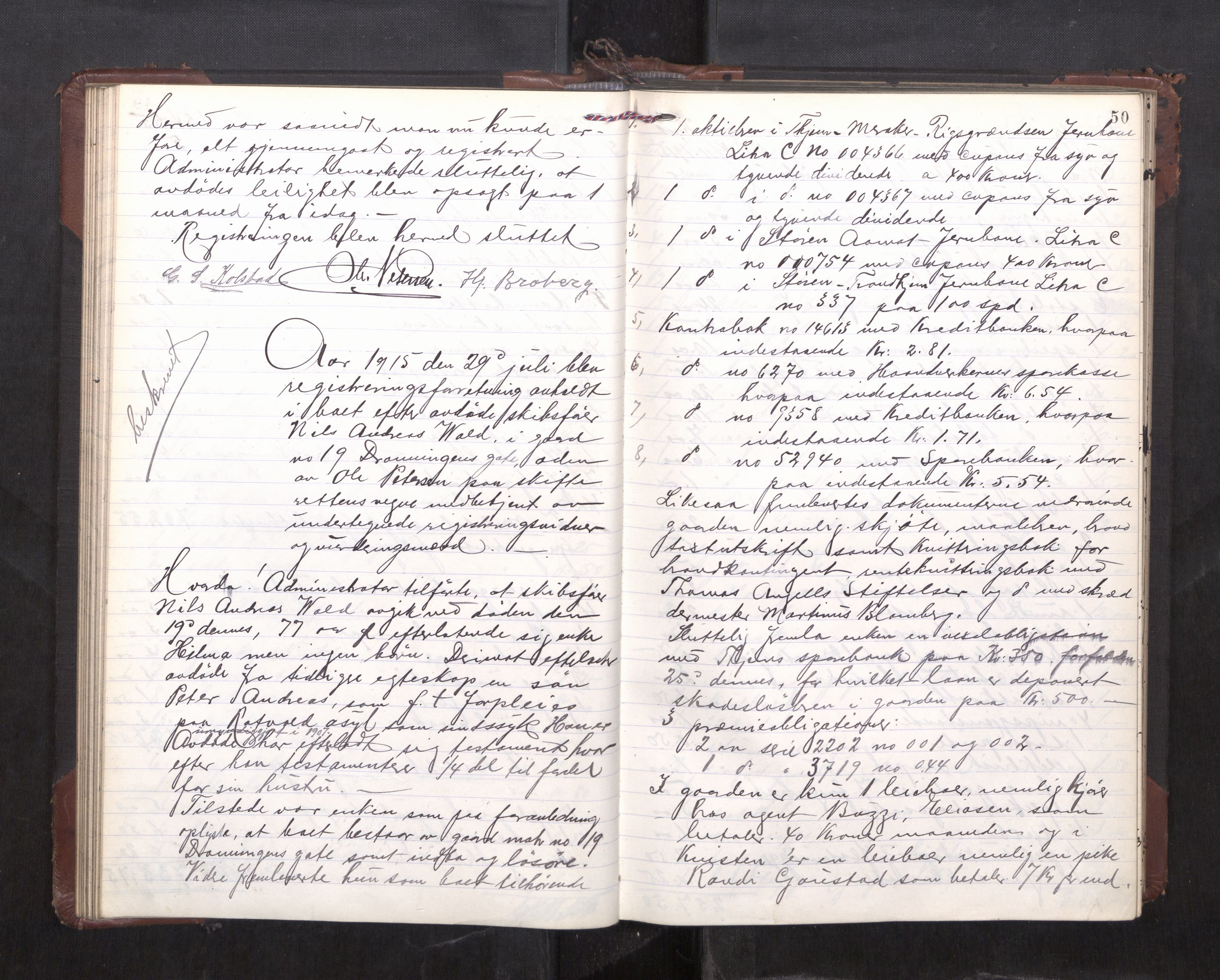 Trondheim byfogd, AV/SAT-A-0003/1/3/3C/L0036: Skifteregistreringsprotokoll - 14/4-24/9. (u/ register), 1915-1918, p. 50