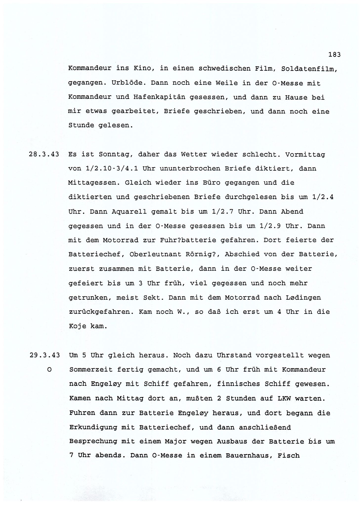 Dagbokopptegnelser av en tysk marineoffiser stasjonert i Norge , FMFB/A-1160/F/L0001: Dagbokopptegnelser av en tysk marineoffiser stasjonert i Norge, 1941-1944, p. 183