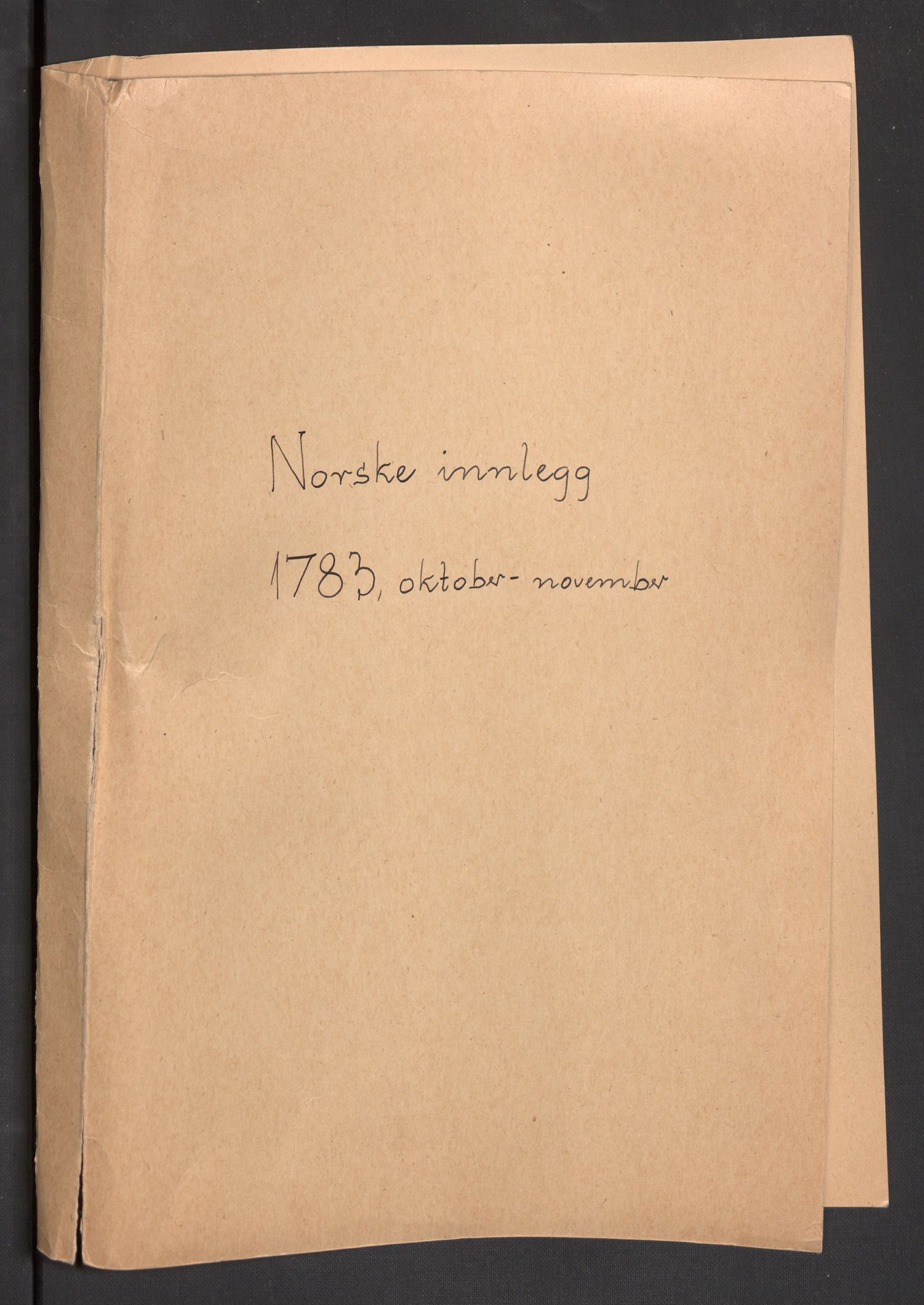 Danske Kanselli 1572-1799, AV/RA-EA-3023/F/Fc/Fcc/Fcca/L0248: Norske innlegg 1572-1799, 1783, p. 1