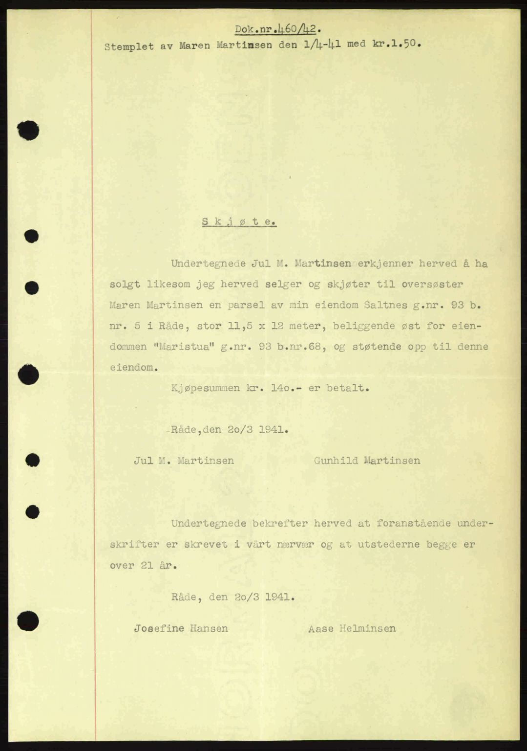 Moss sorenskriveri, SAO/A-10168: Mortgage book no. A9, 1941-1942, Diary no: : 460/1942