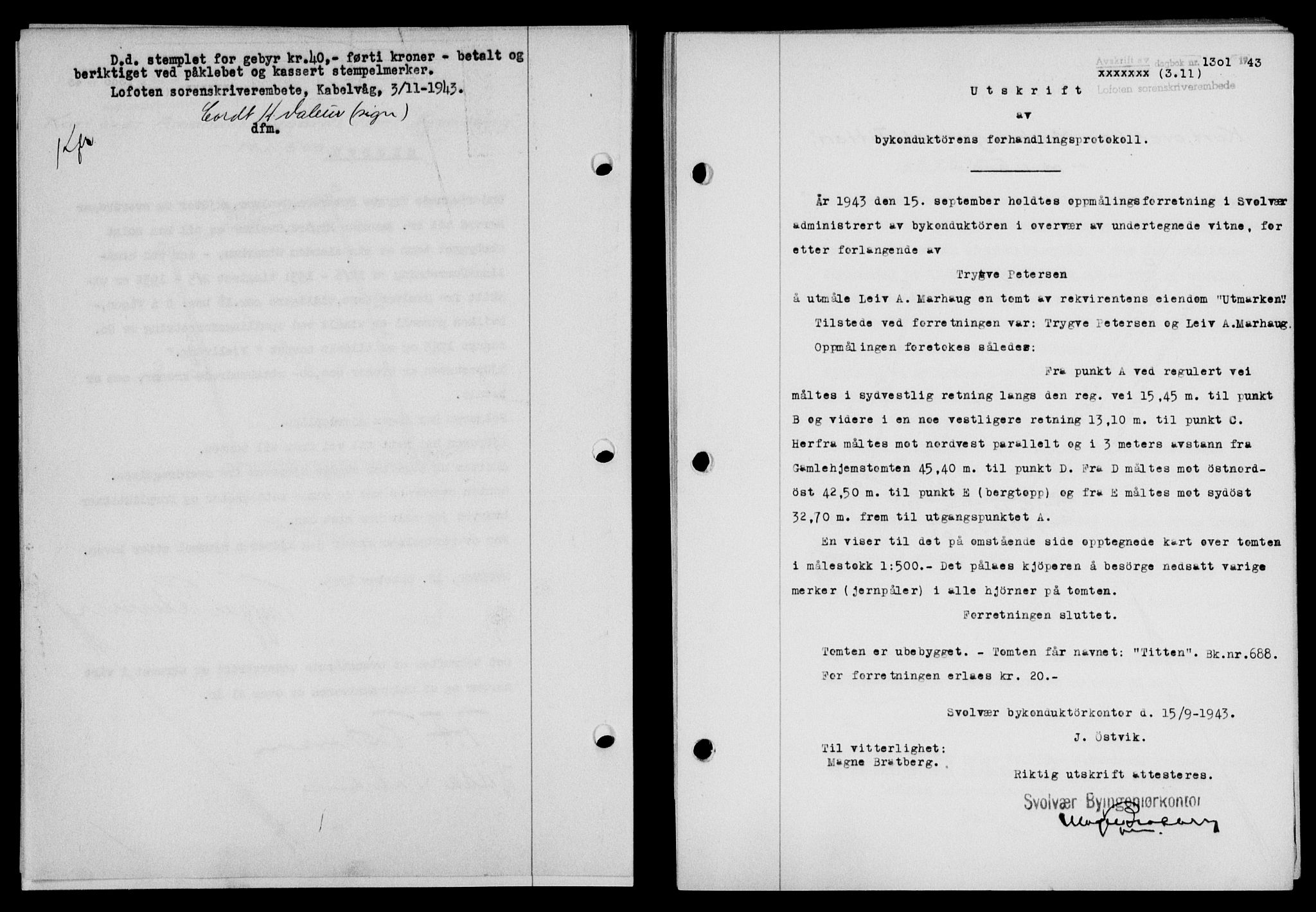 Lofoten sorenskriveri, SAT/A-0017/1/2/2C/L0011a: Mortgage book no. 11a, 1943-1943, Diary no: : 1301/1943