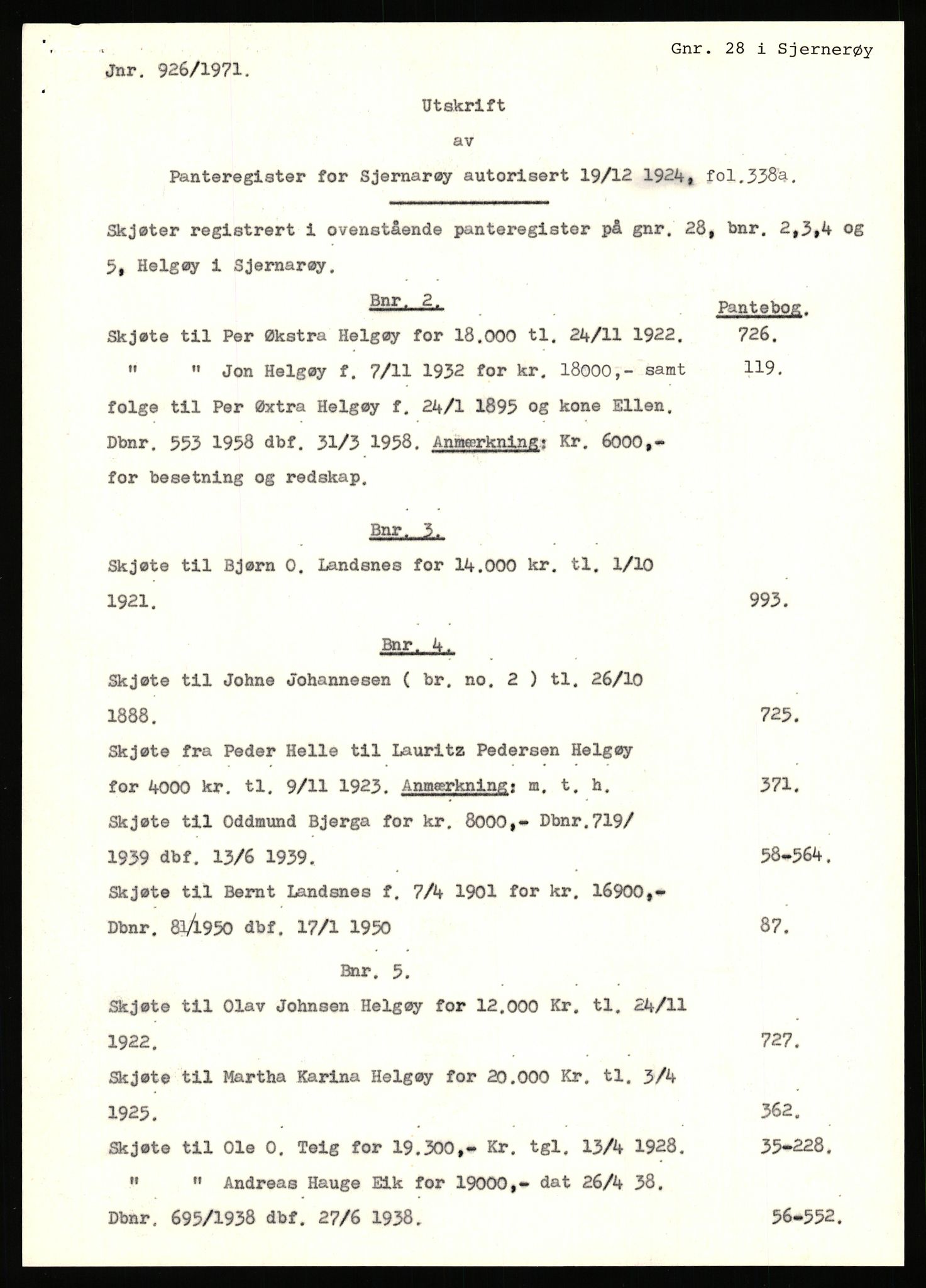 Statsarkivet i Stavanger, AV/SAST-A-101971/03/Y/Yj/L0034: Avskrifter sortert etter gårdsnavn: Helgeland i Bjerkreim - Helle nedre, 1750-1930, p. 198