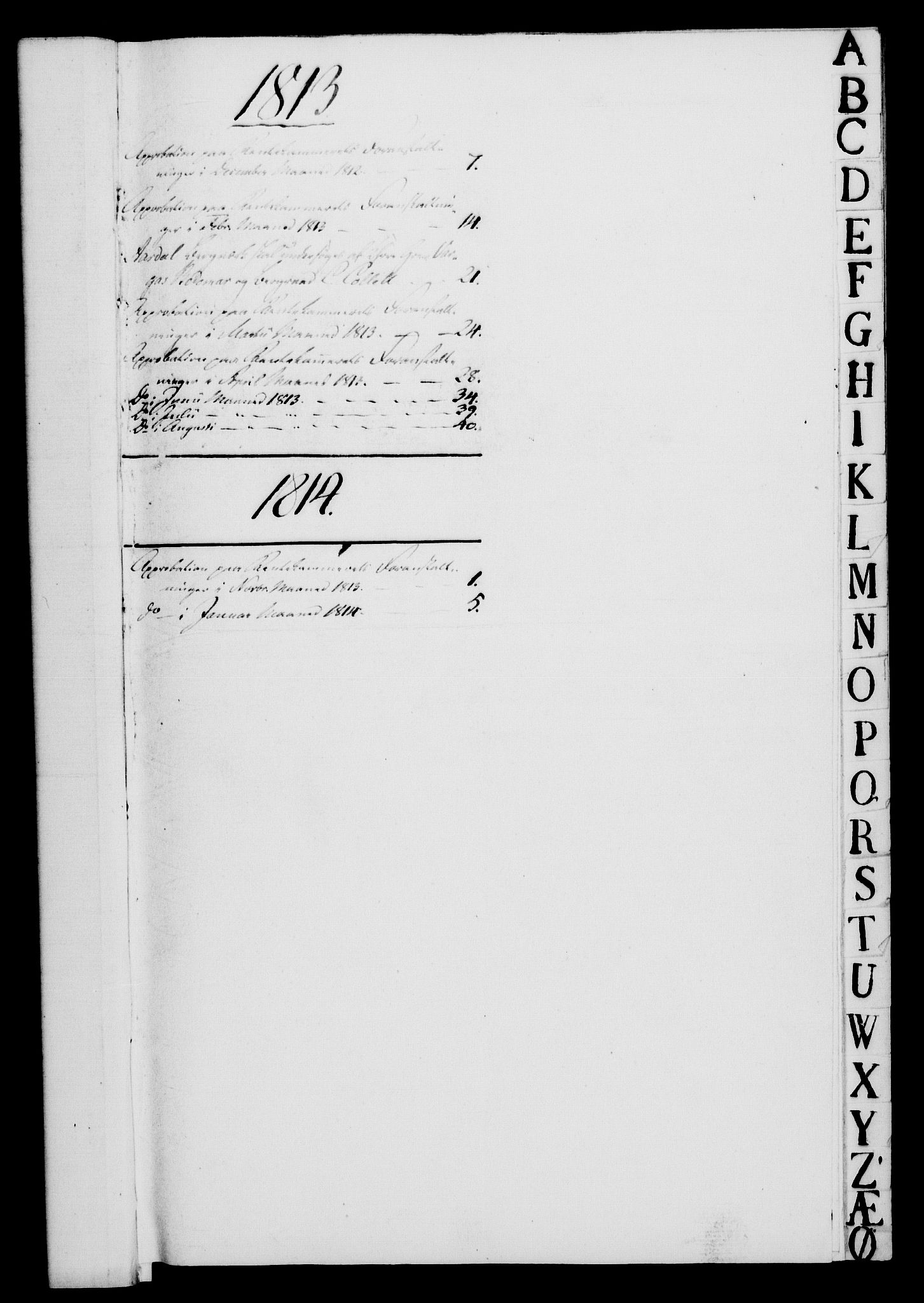 Rentekammeret, Renteskriverkontorene, RA/EA-3115/M/Mf/Mfb/L0011: Relasjons- og resolusjonsprotokoll med register (merket RK 54.17), 1813-1814