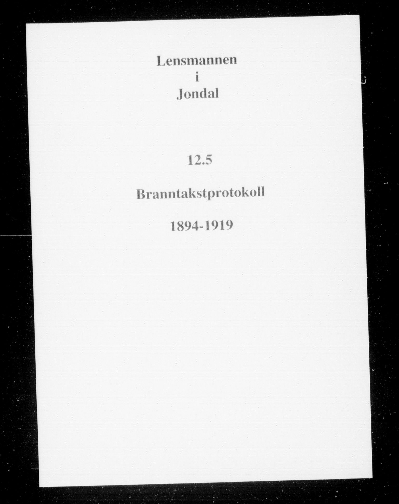 Lensmannen i Jondal, AV/SAB-A-33101/0012/L0005: Branntakstprotokoll, skjematakst, 1894-1951