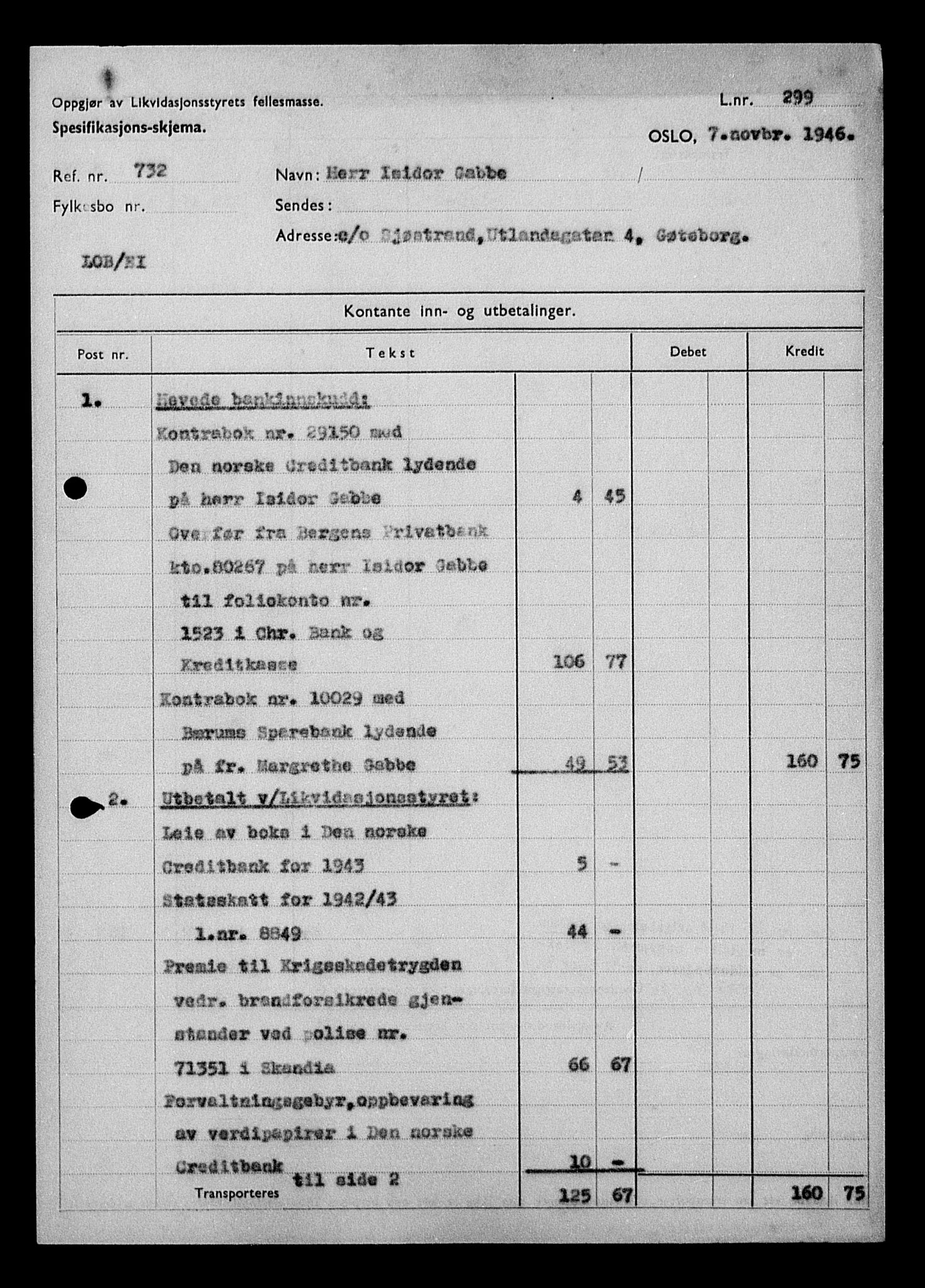 Justisdepartementet, Tilbakeføringskontoret for inndratte formuer, AV/RA-S-1564/H/Hc/Hcc/L0936: --, 1945-1947, p. 679