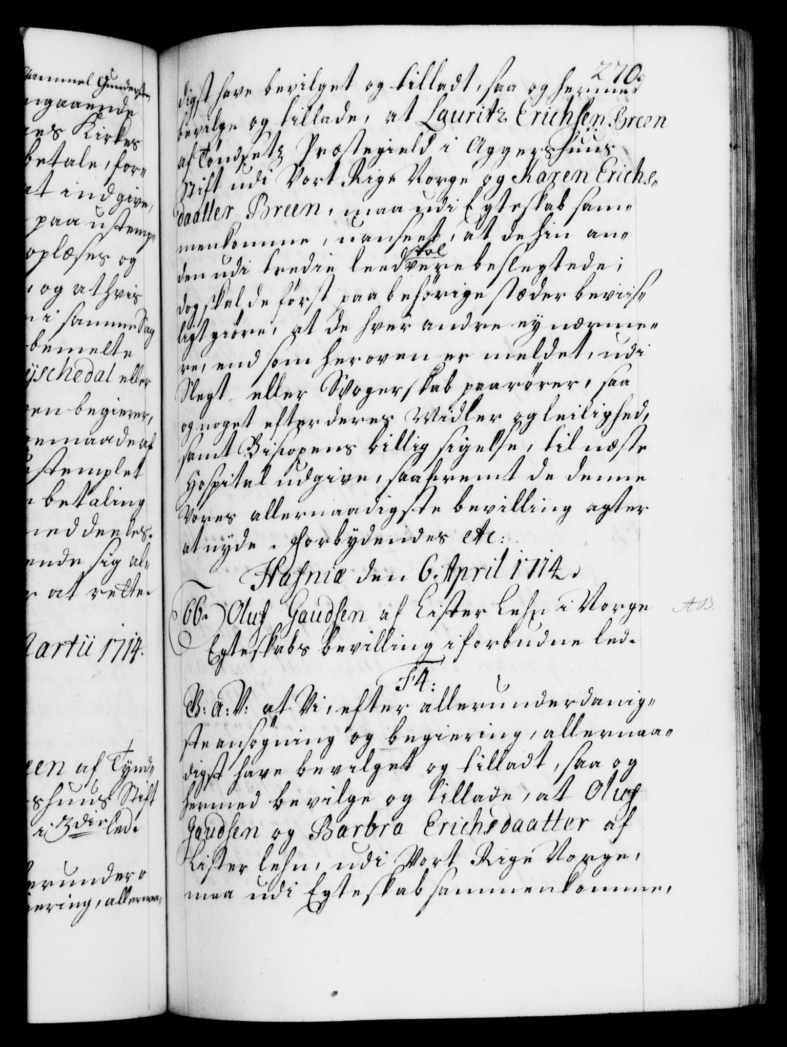 Danske Kanselli 1572-1799, AV/RA-EA-3023/F/Fc/Fca/Fcaa/L0021: Norske registre, 1712-1715, p. 270a